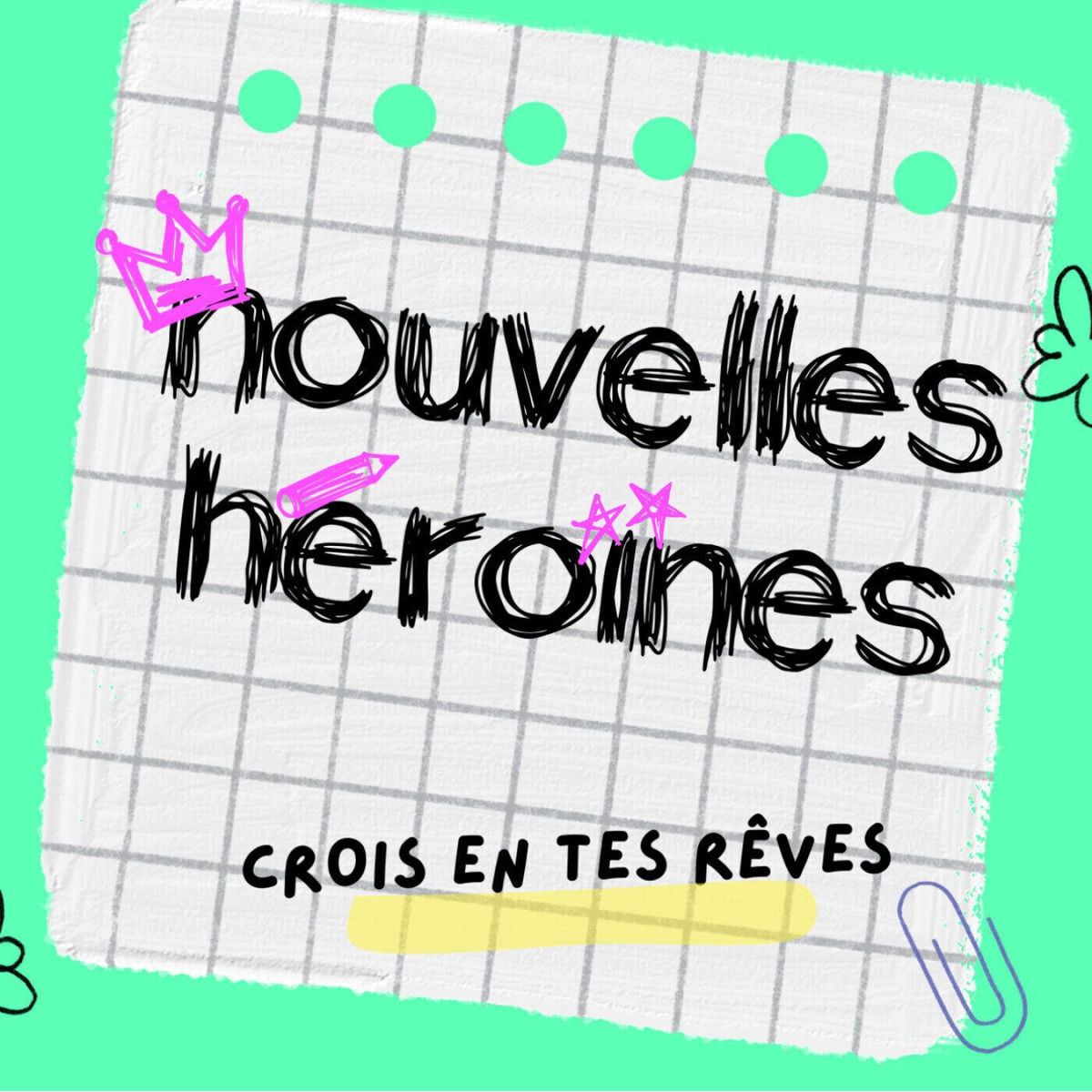 Show cover of Nouvelles Héroïnes, le podcast d'histoires vraies pour inspirer la génération future (à partir de 8 ans)