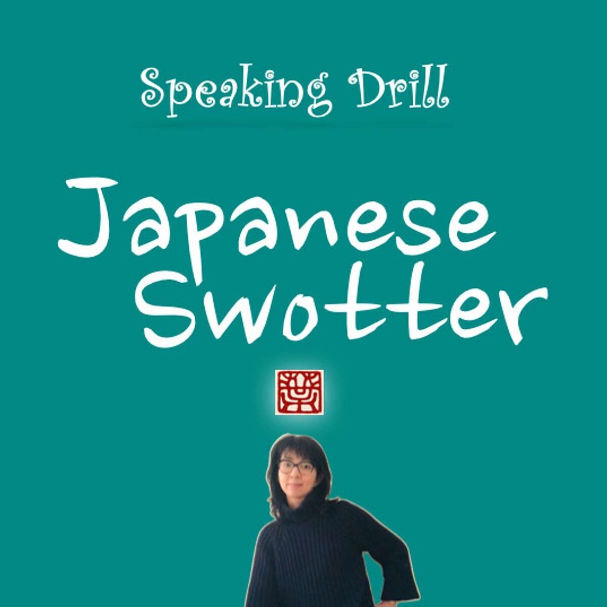 Show cover of Japanese Swotter - Speaking Drill + Shadowing