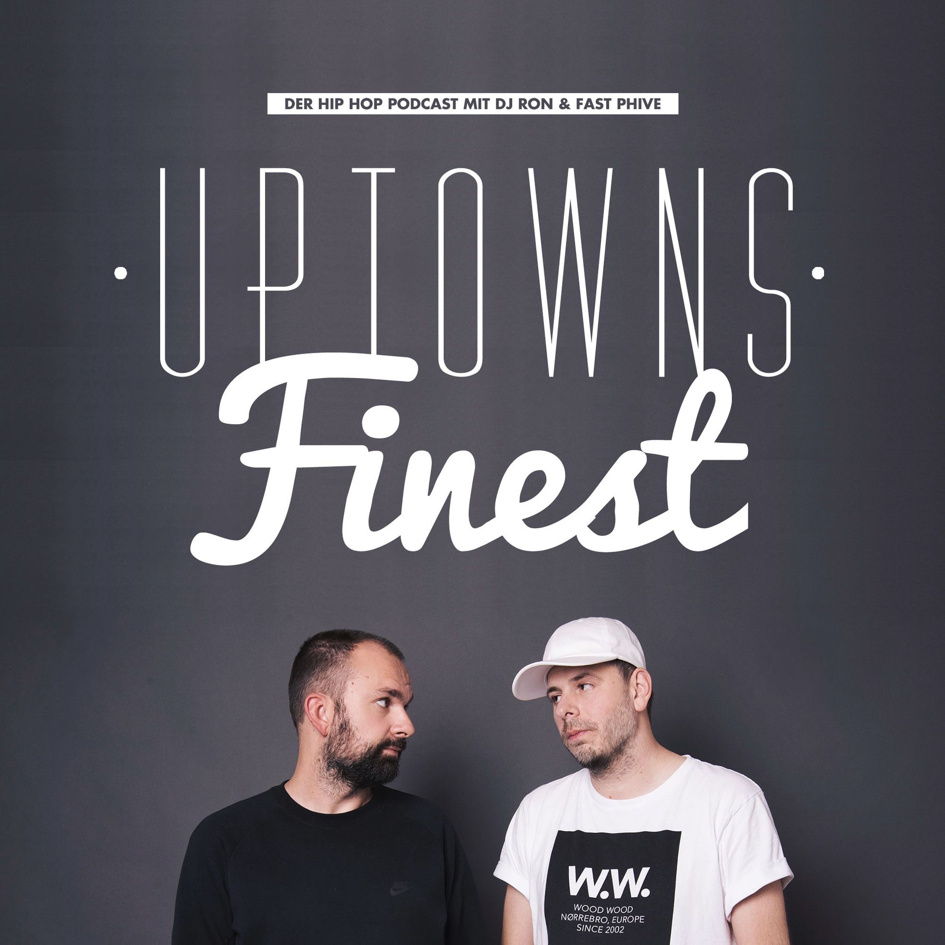 Show cover of Uptowns Finest - Der Hip Hop Podcast mit DJ Ron & FastPhive