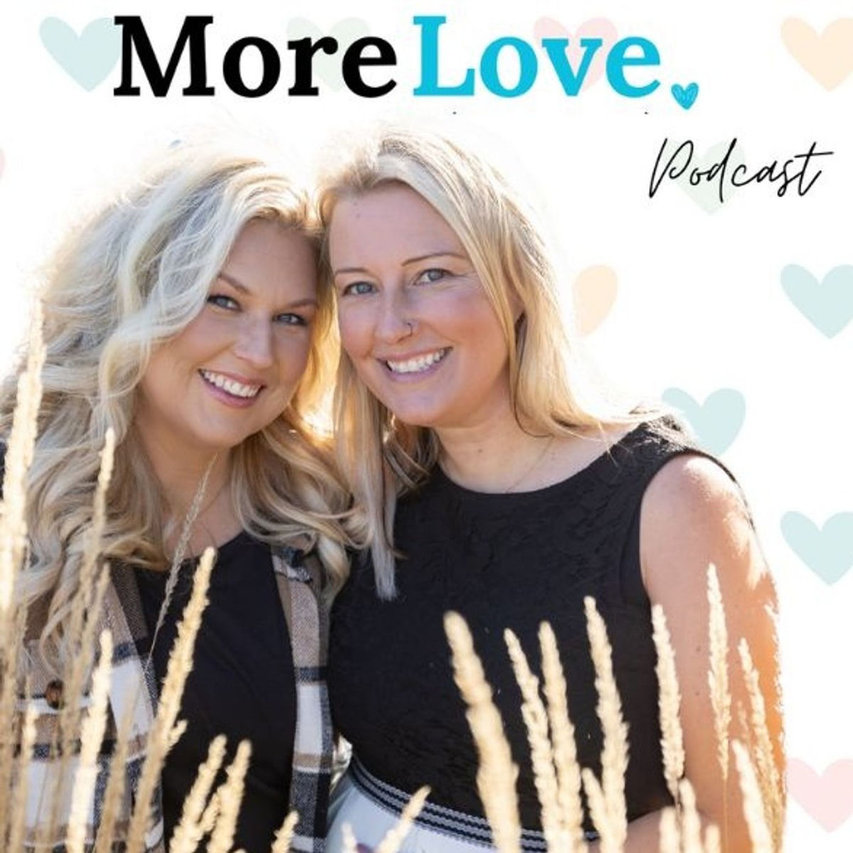 Show cover of More Love Podcast