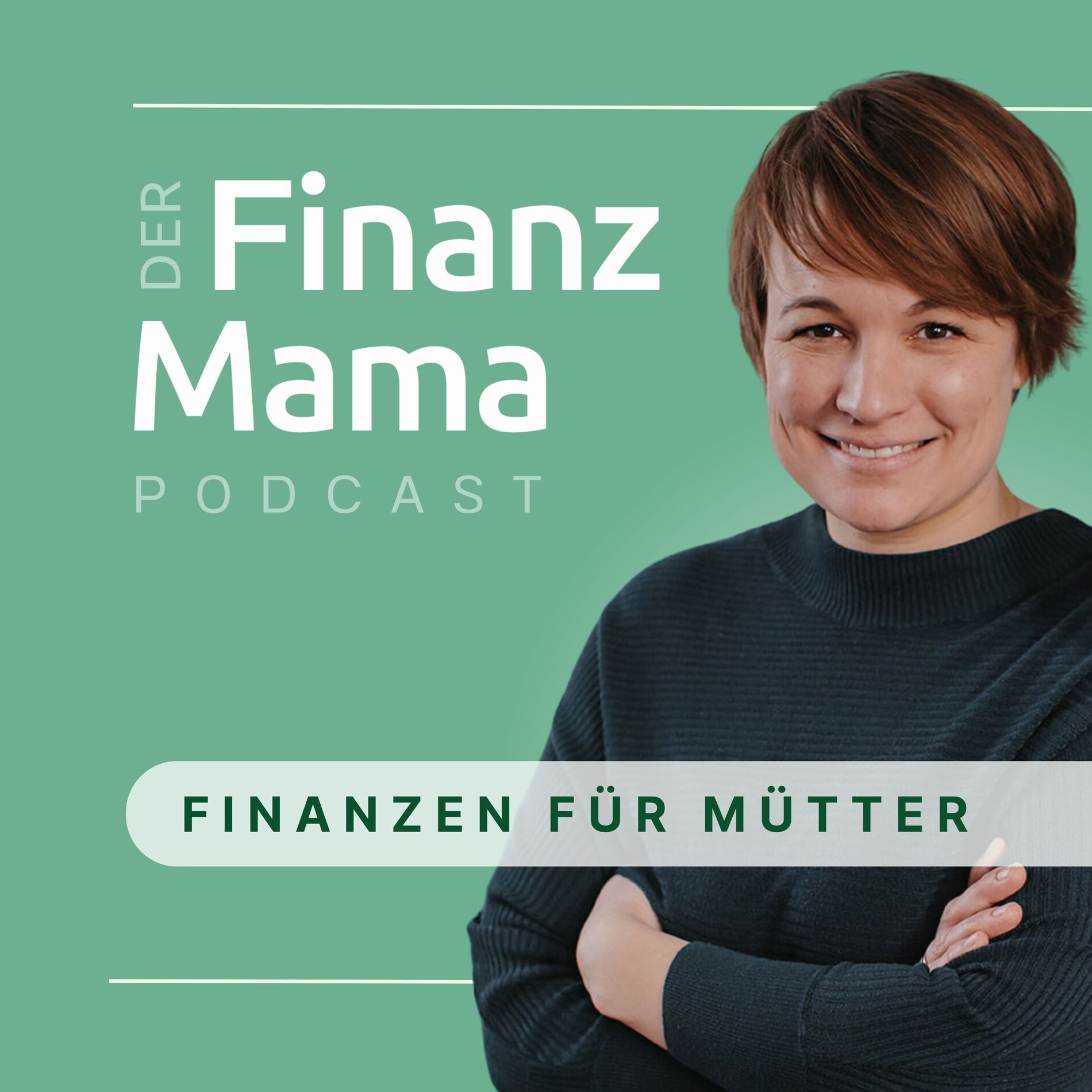 Show cover of Der Finanzmama Podcast – Finanzen für Mütter
