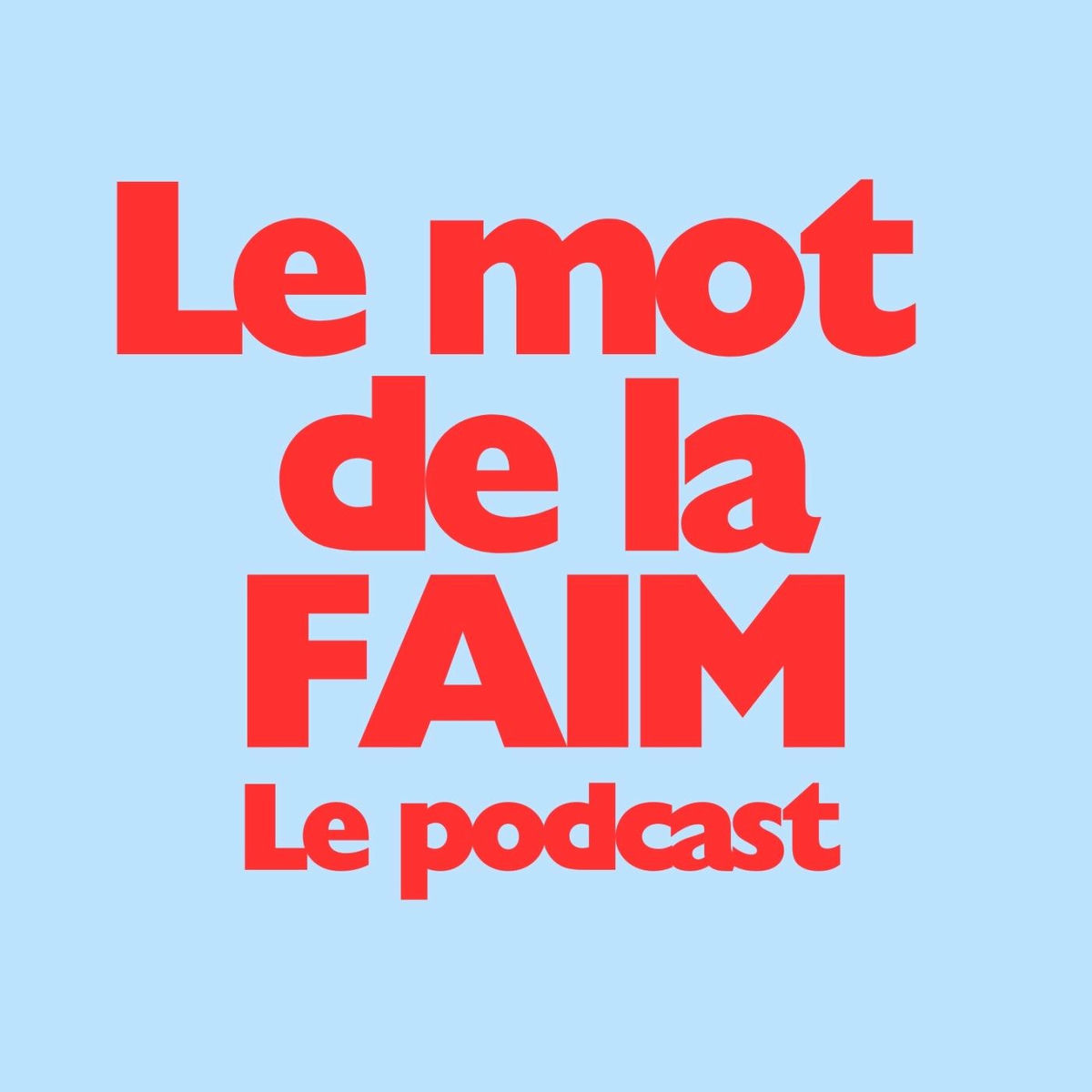 Show cover of Le mot de la FAIM