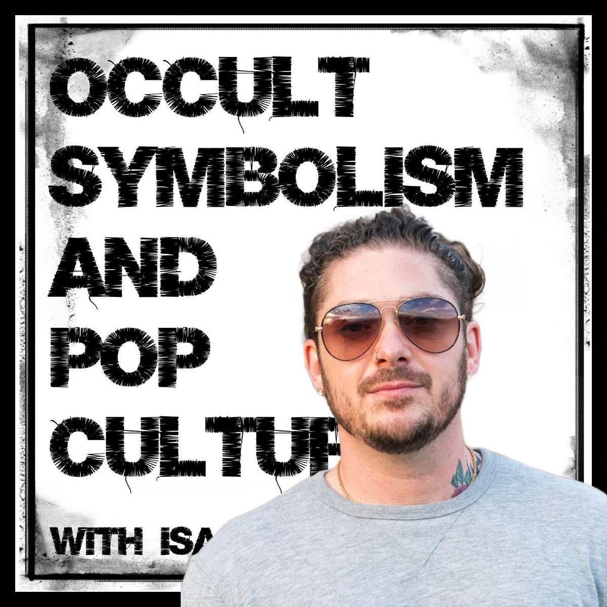 Show cover of Occult Symbolism and Pop Culture with Isaac Weishaupt