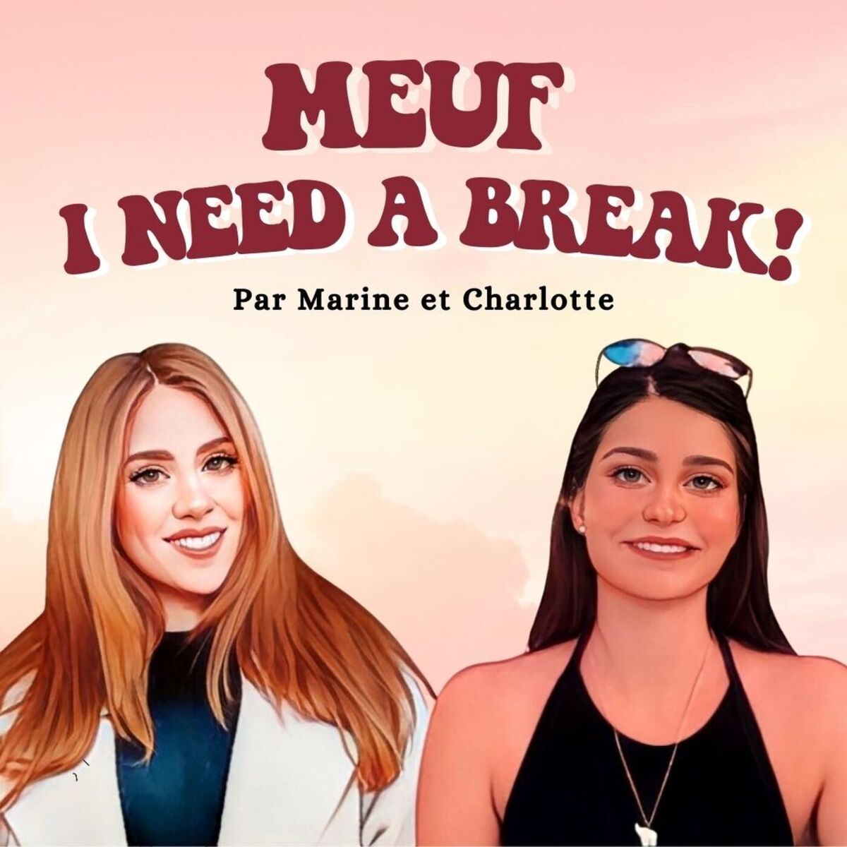 Show cover of Meuf, I need a break!