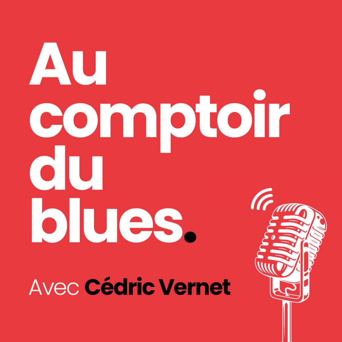 Show cover of Au  comptoir du blues (avec Cédric Vernet)