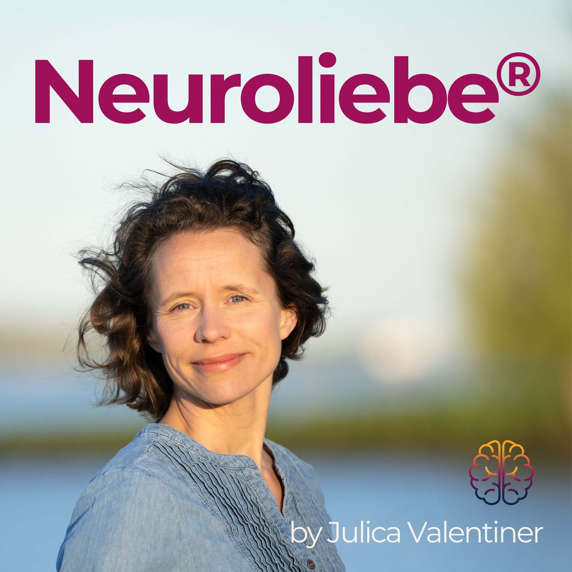 Show cover of Neuroliebe® – Verlieb dich neu in dich und dein Leben.