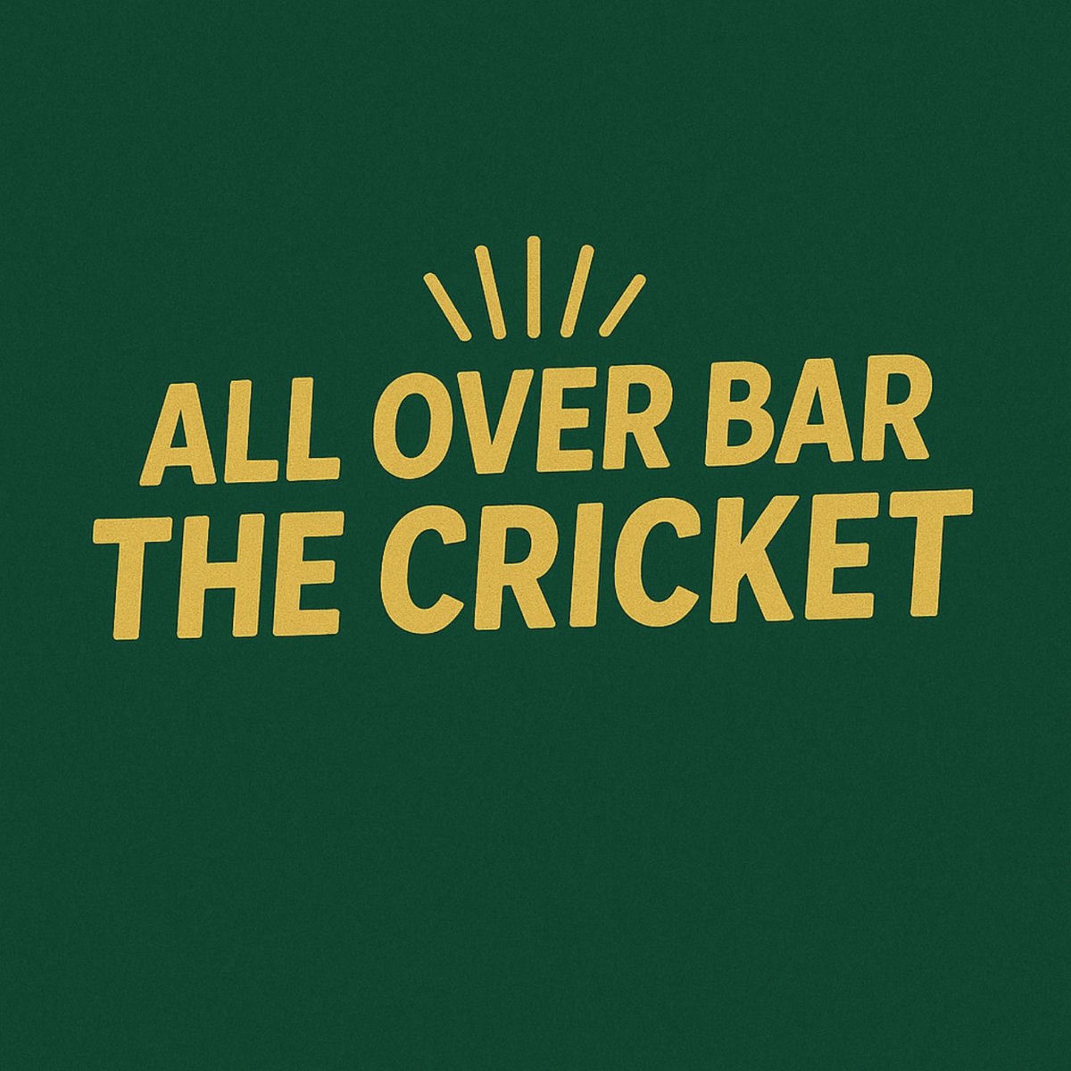 Show cover of All Over Bar the Cricket
