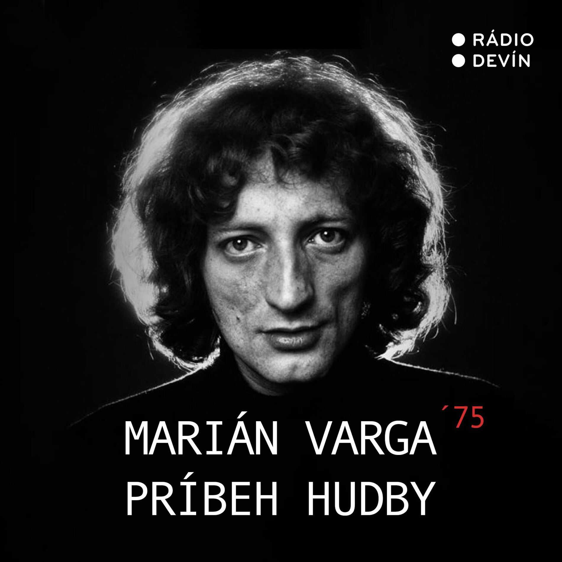 Show cover of Marián Varga ´75 - Príbeh hudby
