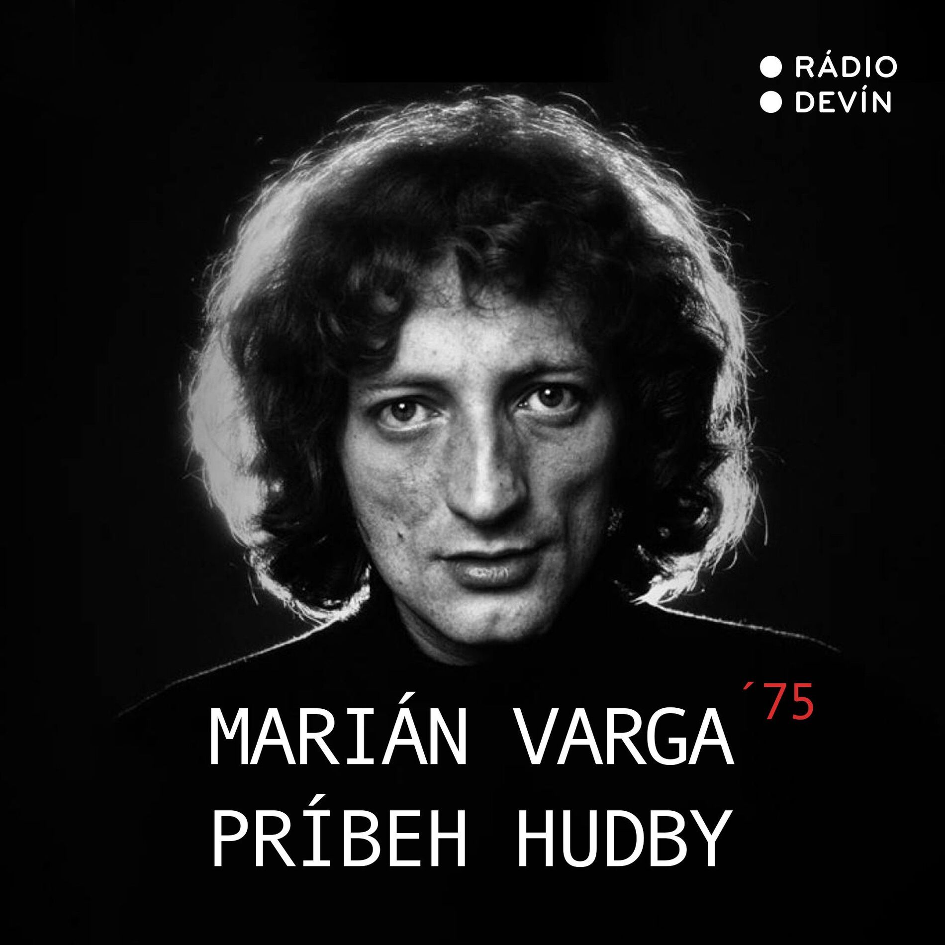 Show cover of Marián Varga ´75 - Príbeh hudby