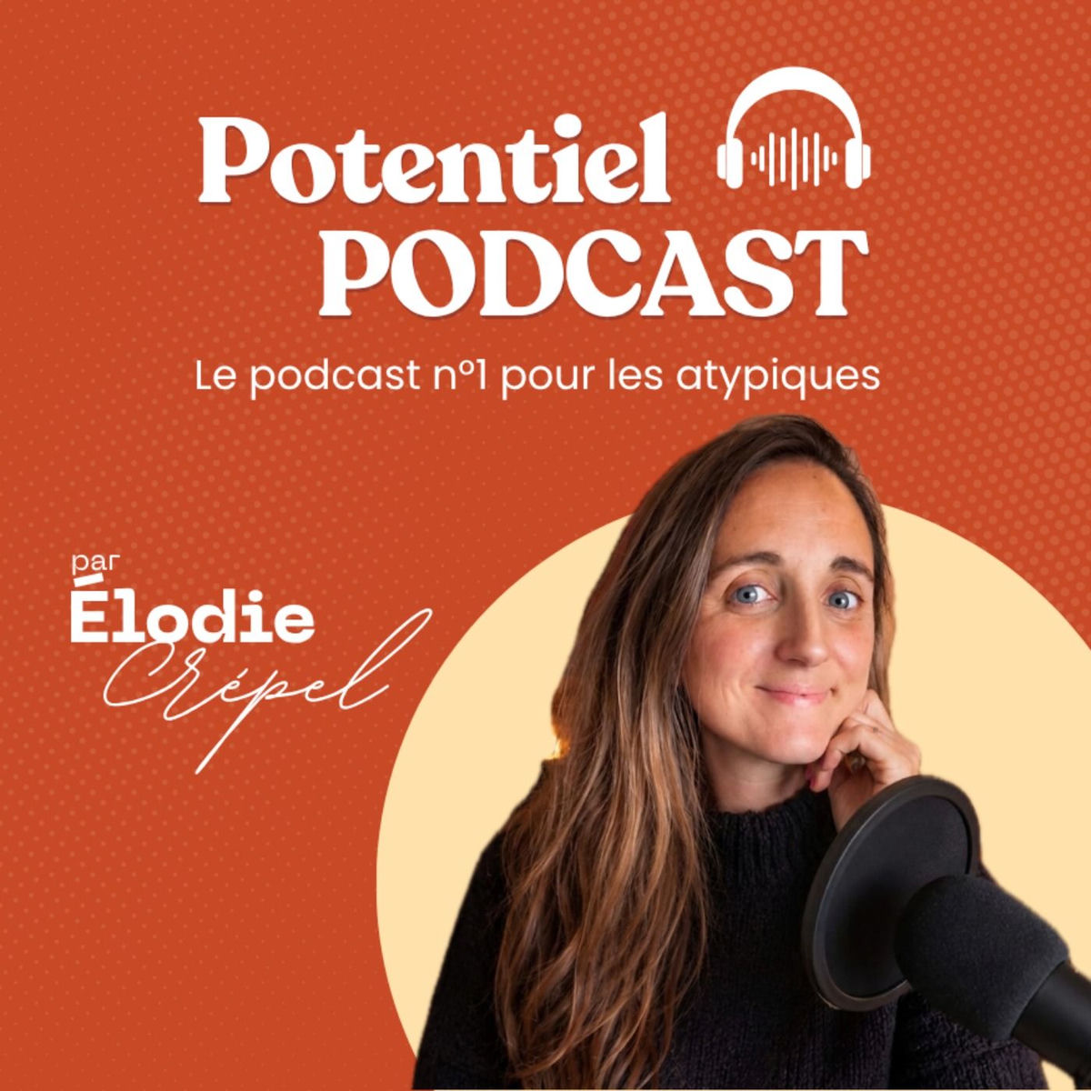 Show cover of Potentiel : le podcast n°1 pour les atypiques
