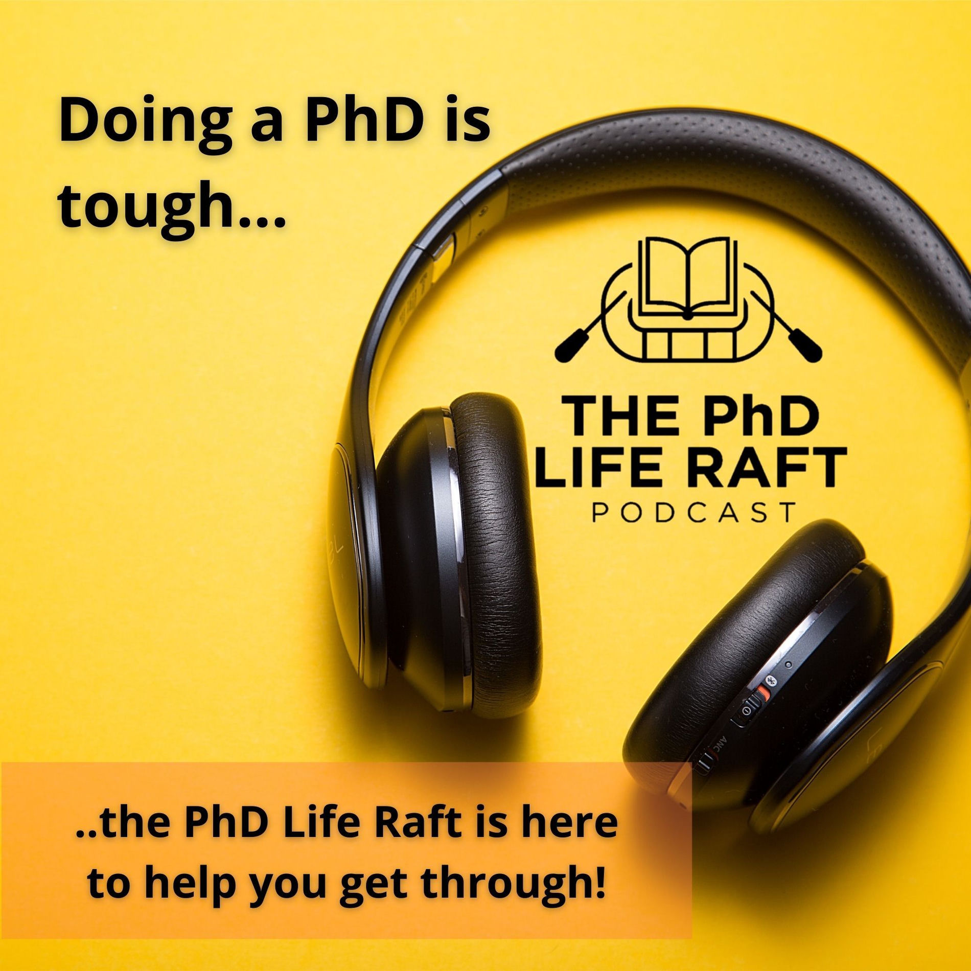 Show cover of The PhD Life Raft Podcast