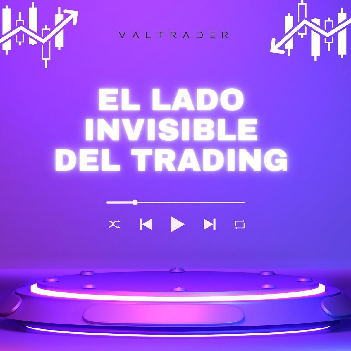 Show cover of El lado invisible del Trading