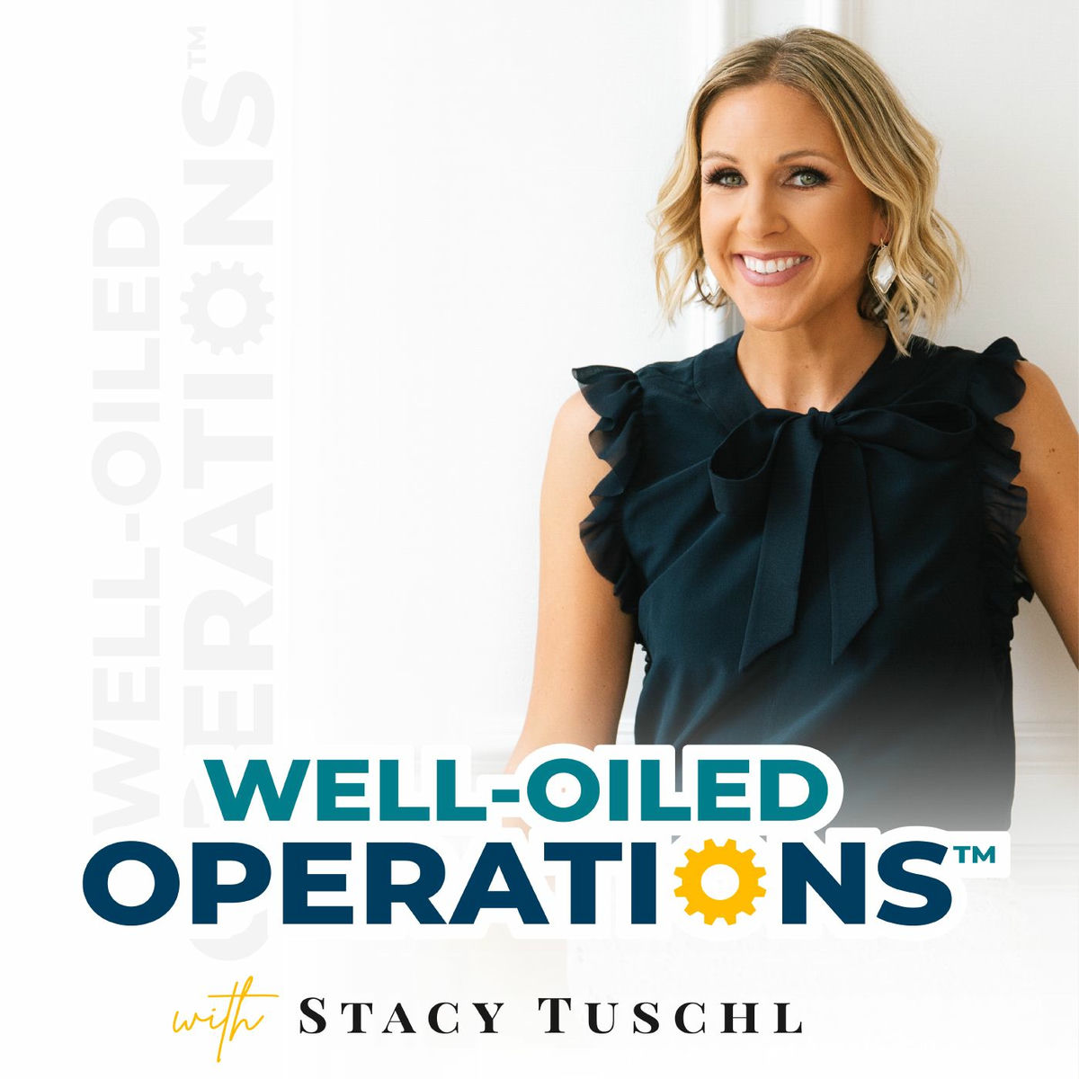 Show cover of Well-Oiled Operations with Stacy Tuschl