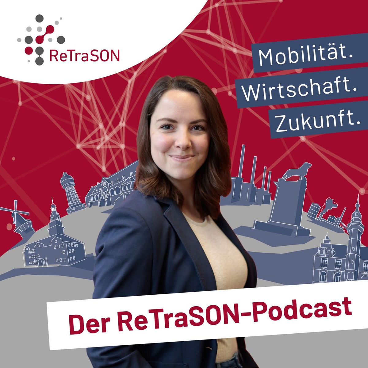 Show cover of Mobilität. Wirtschaft. Zukunft. Der ReTraSON-Podcast