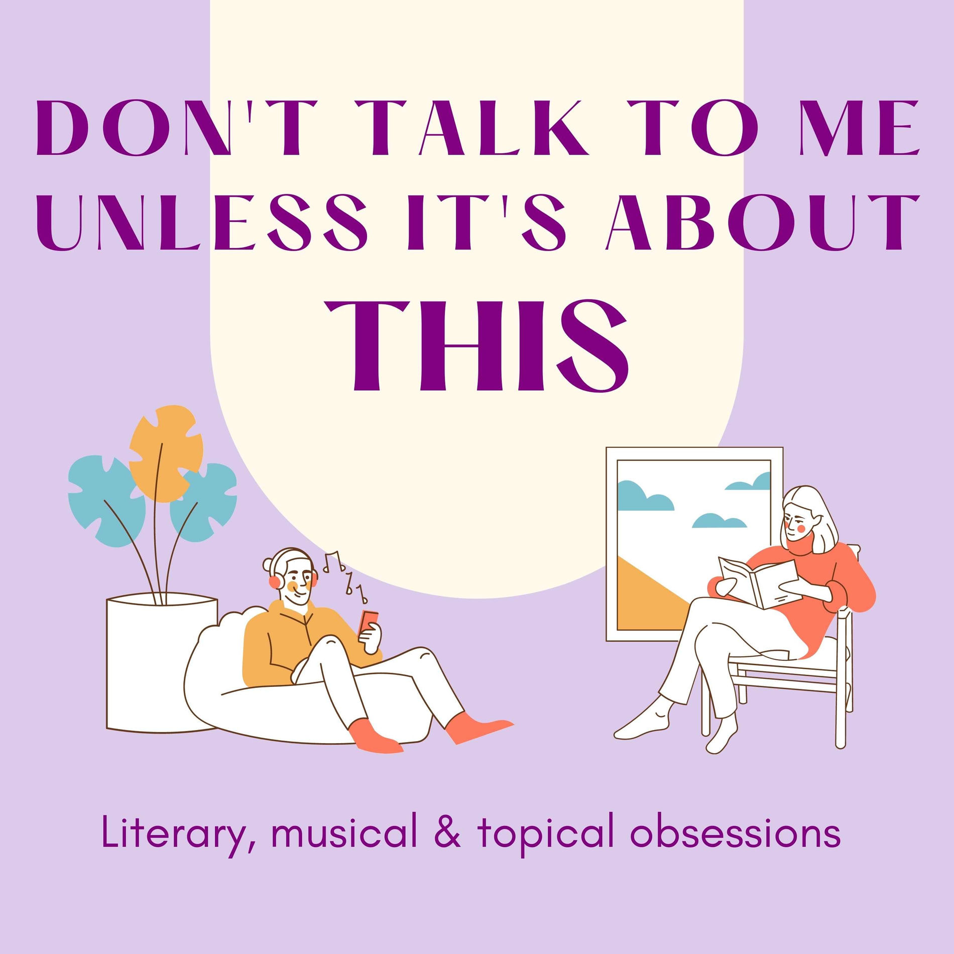 Show cover of Don't Talk To Me Unless It's About This