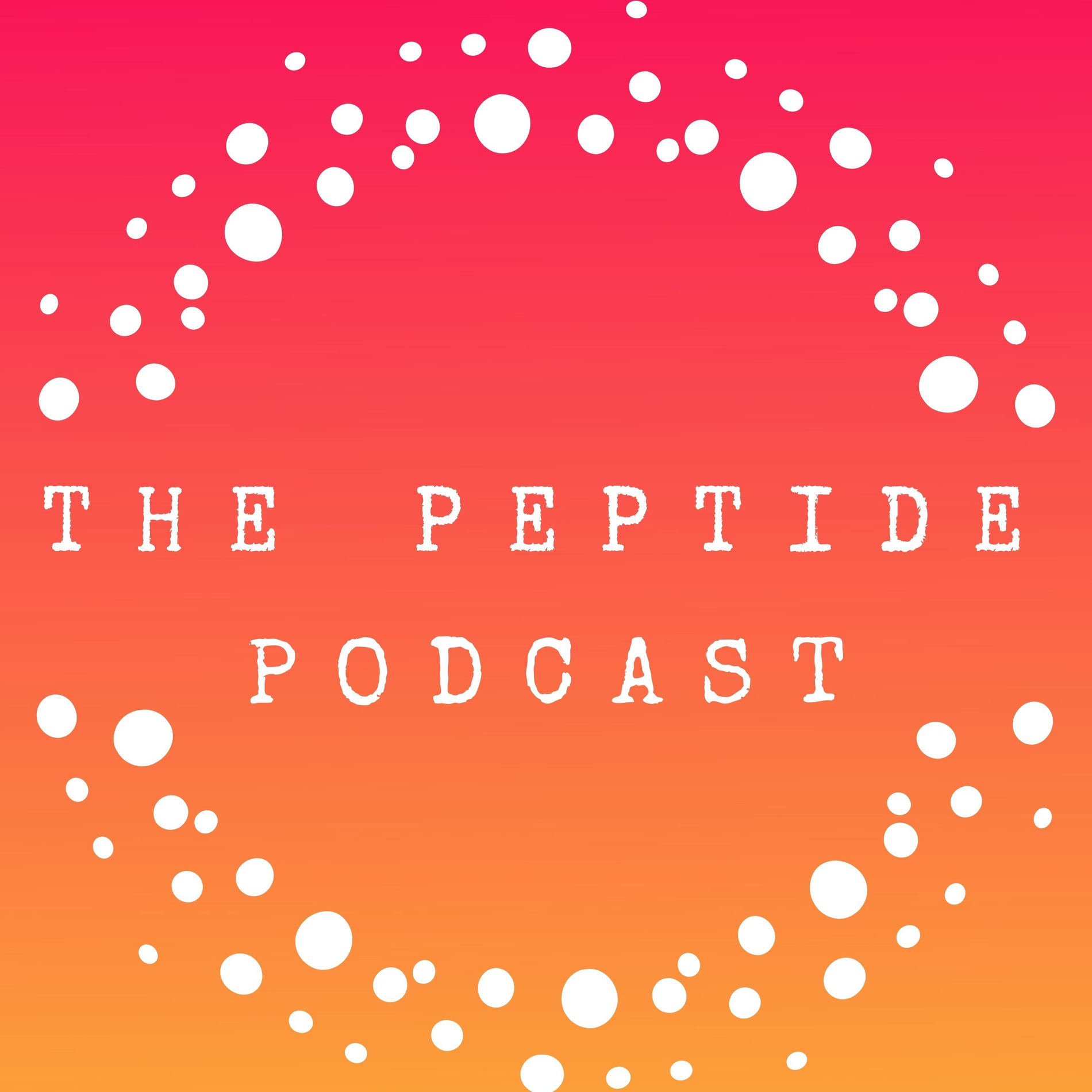 The Peptide Podcast podcast - 13/03/2025 | Deezer The Peptide Podcast podcast - 13/03/2025 | Deezer