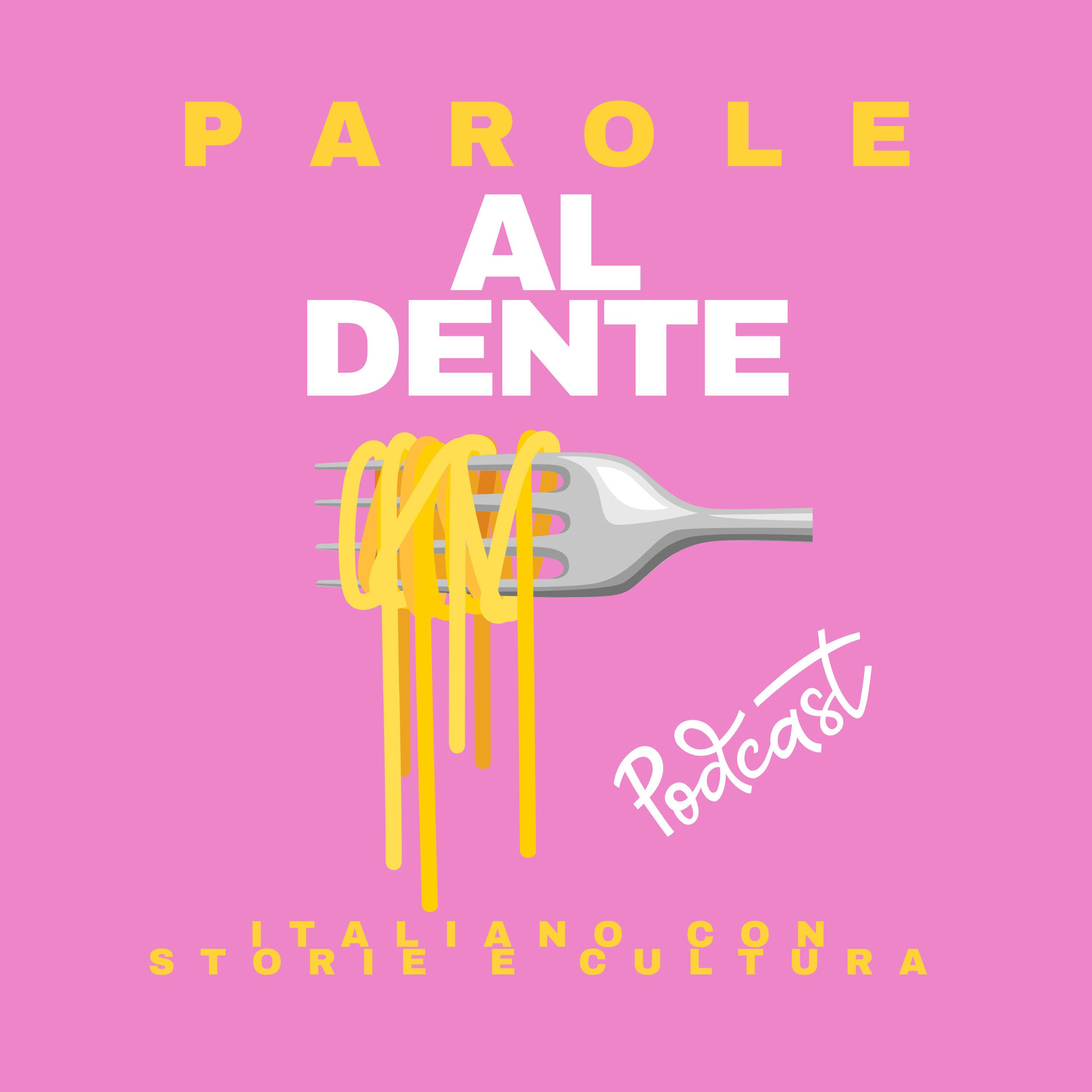 Show cover of Parole al Dente | Learn Italian Language & Culture