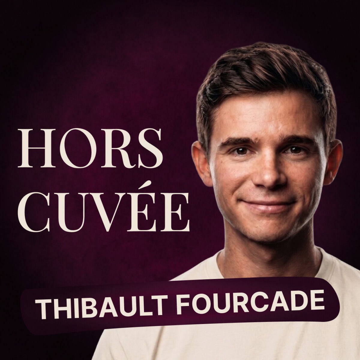 Show cover of Hors Cuvée - Ceux qui font Bordeaux