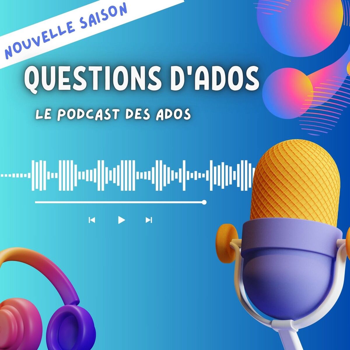 Show cover of Questions d'ados - Le podcast des Ados !