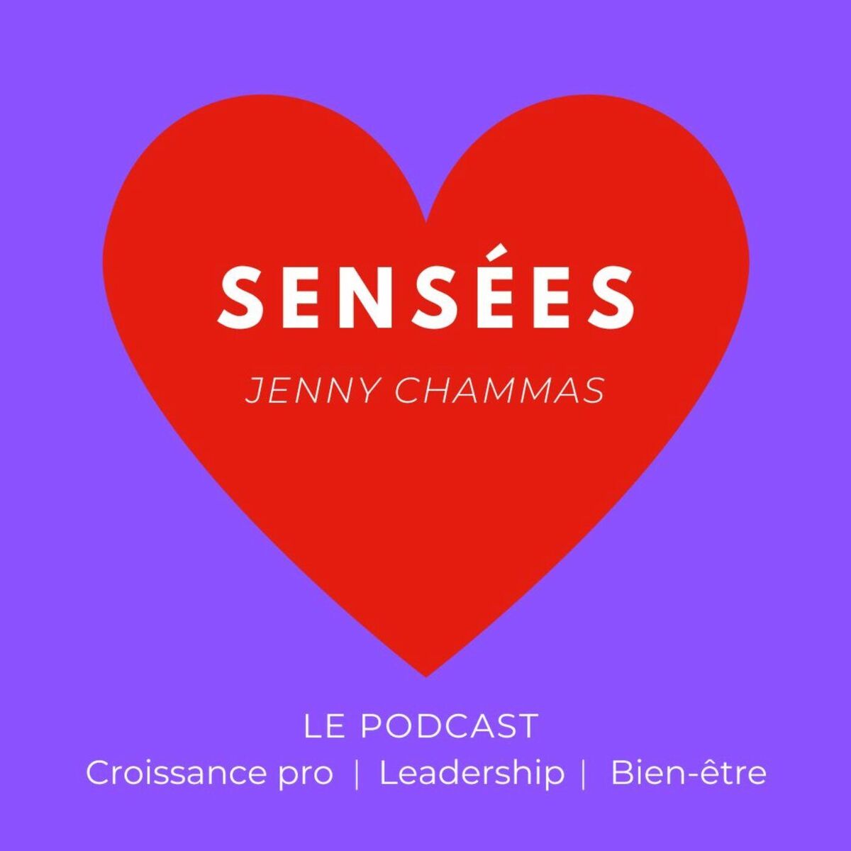 Show cover of Sensées, le podcast