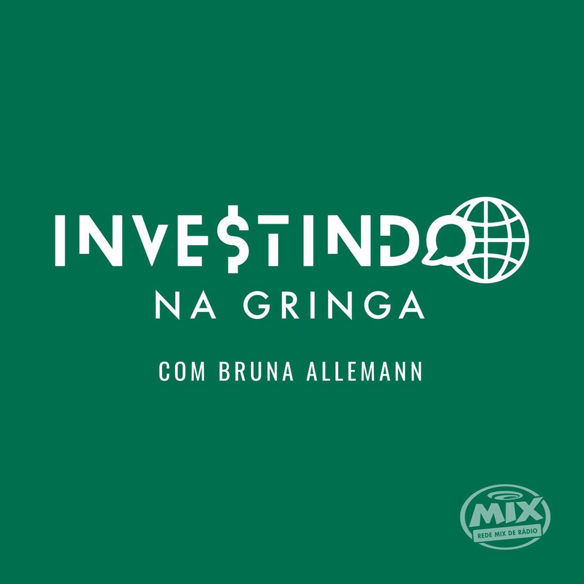 Show cover of Investindo na Gringa