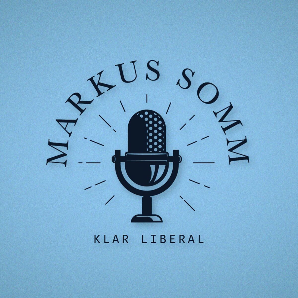 Show cover of The Somm Show - Klar liberal.