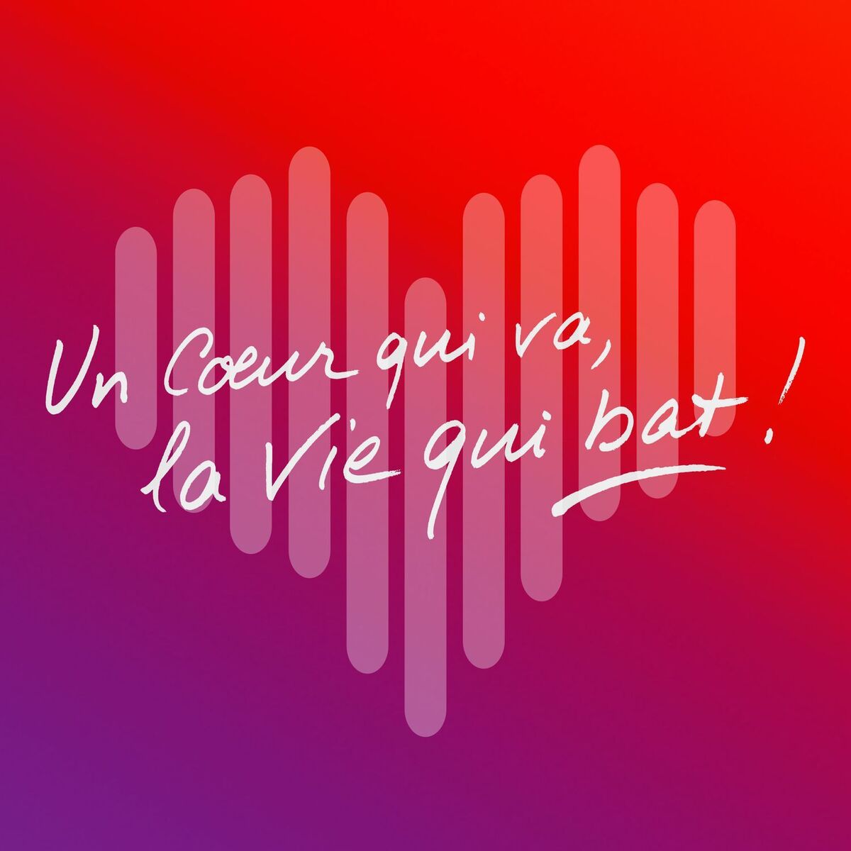 Show cover of Un coeur qui va, la vie qui bat