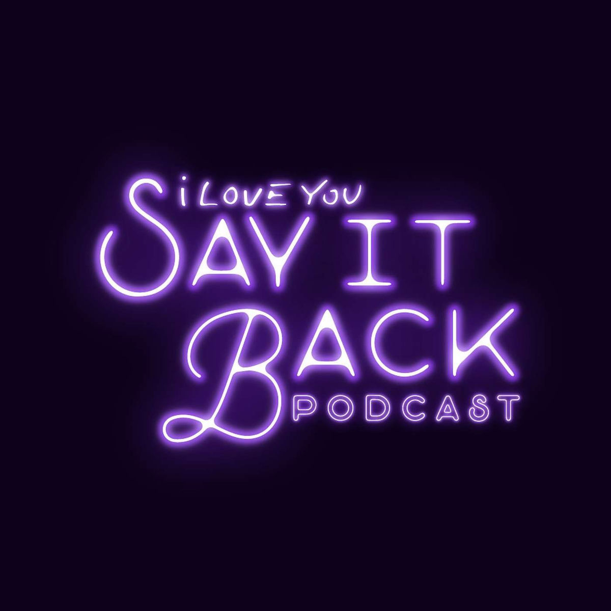 Show cover of I love you, Say it Back