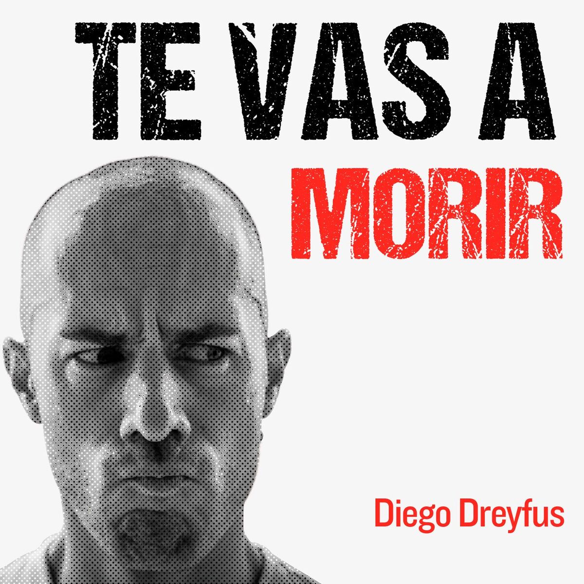 Show cover of Te vas a morir