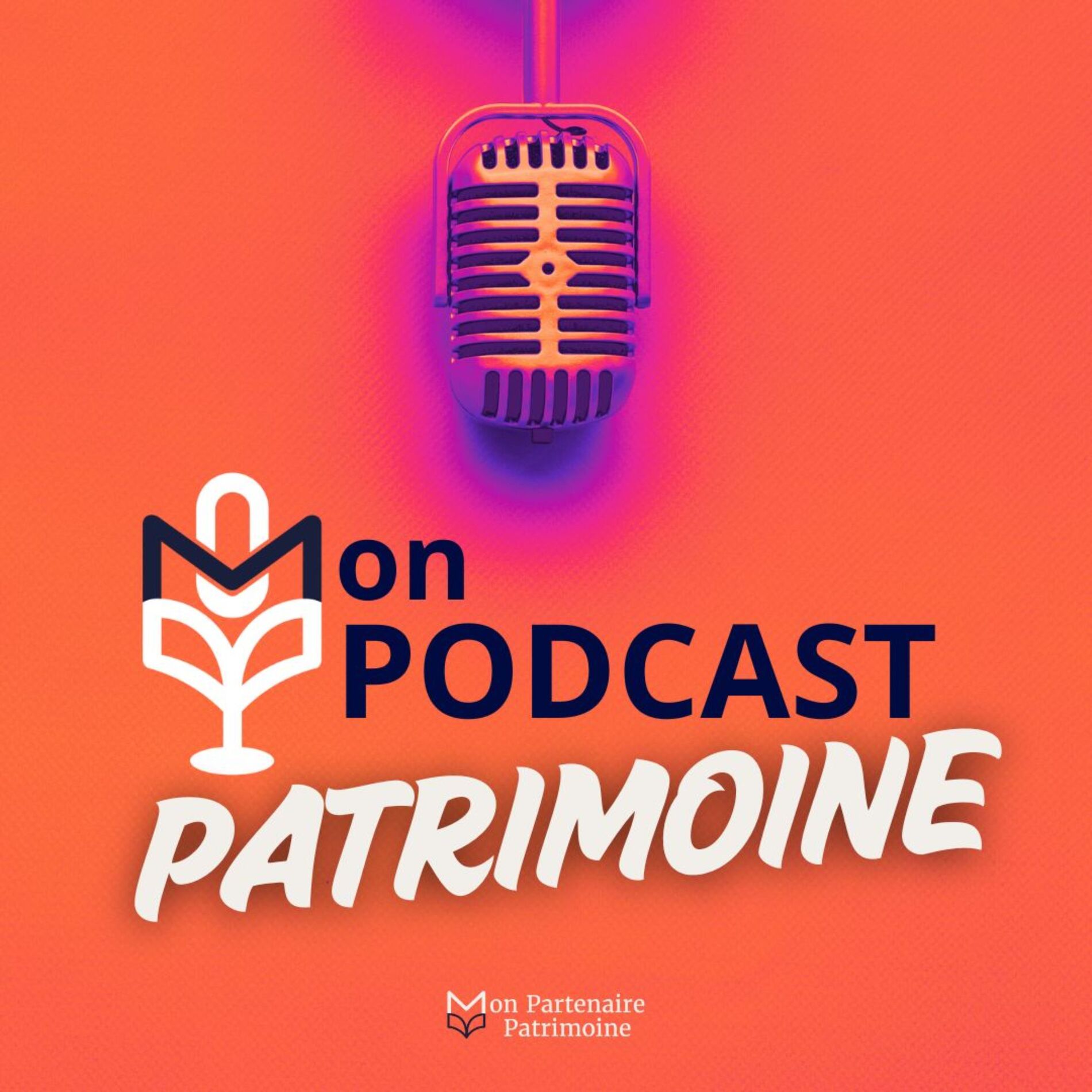Show cover of Mon Podcast Patrimoine
