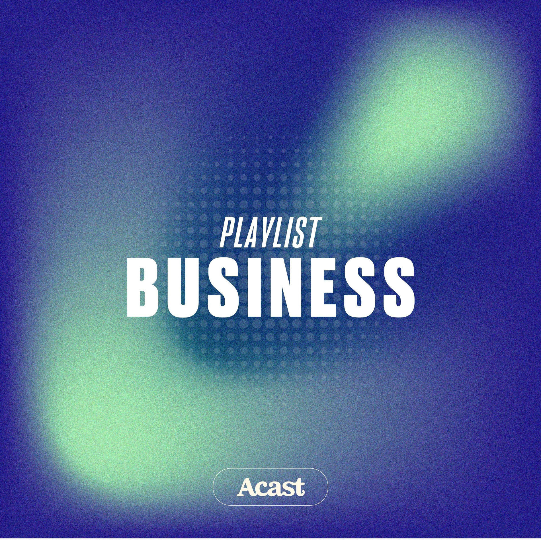 Show cover of Playlist Business : les meilleurs podcasts entreprenariat