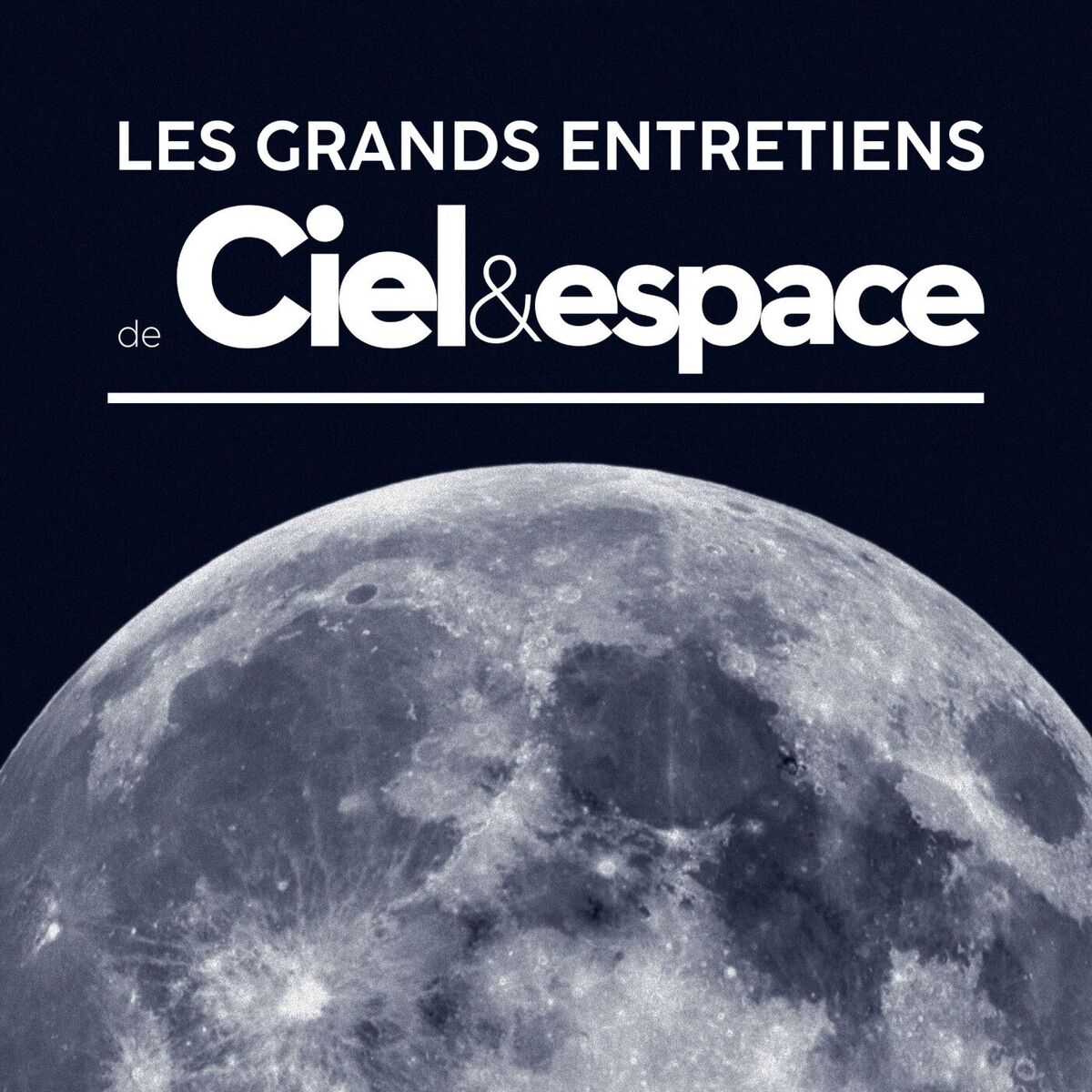 Show cover of Les grands entretiens de Ciel & Espace