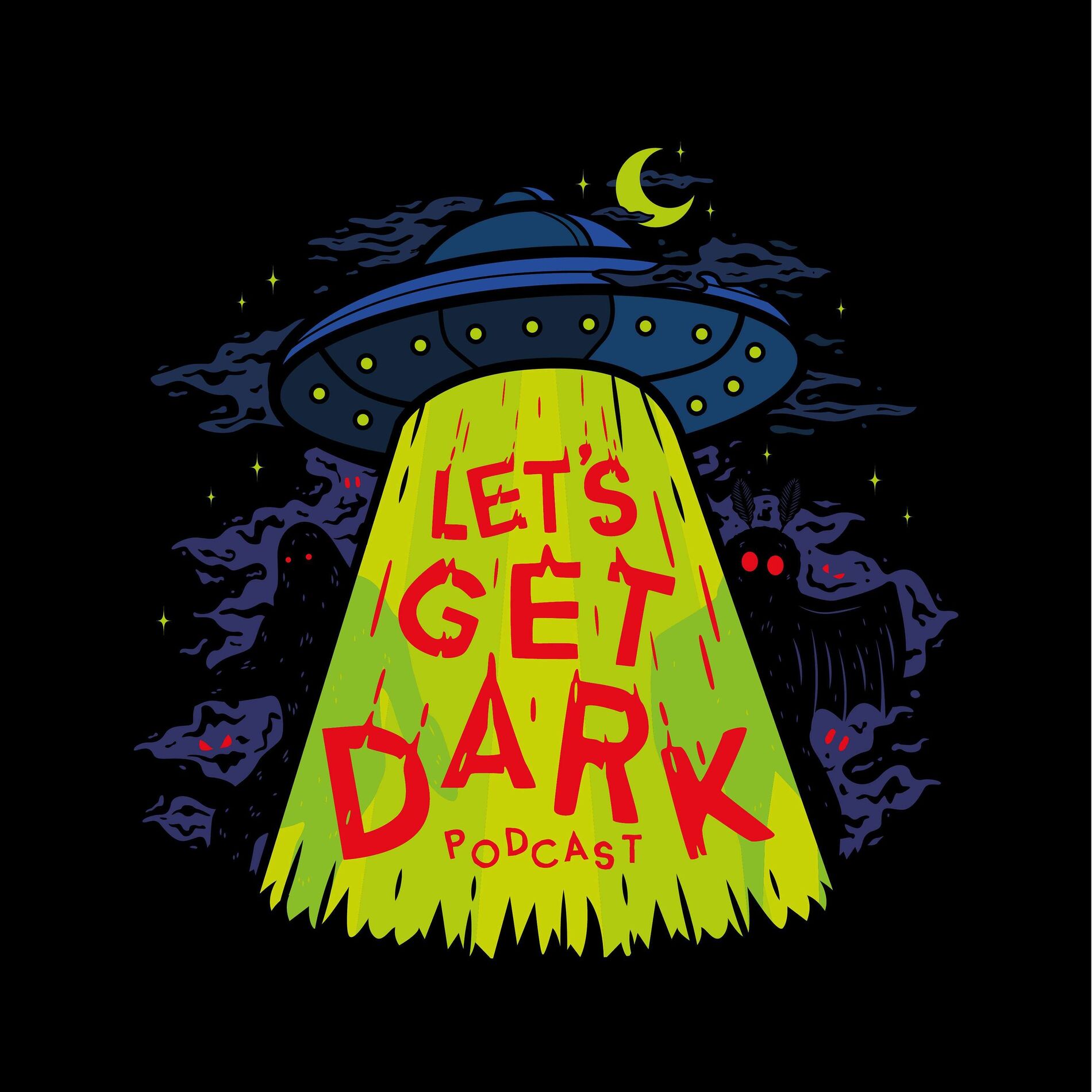 Show cover of Let's Get Dark: A Paranormal & Crime Podcast