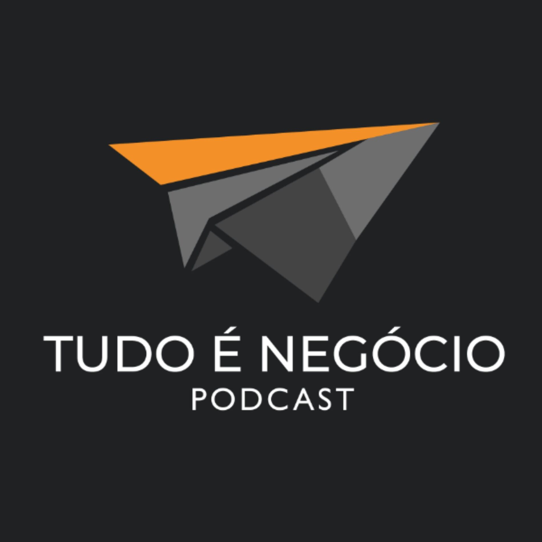Show cover of Tudo é Negócio Podcast