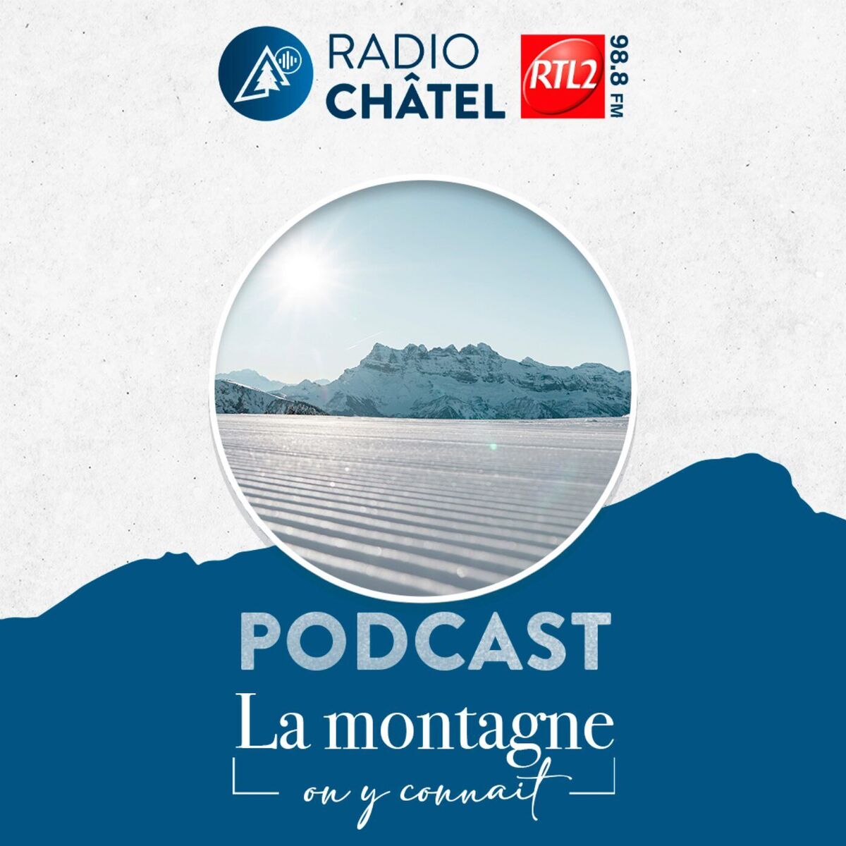 Show cover of Podcast Radio Châtel RTL2 / La montagne on y connait