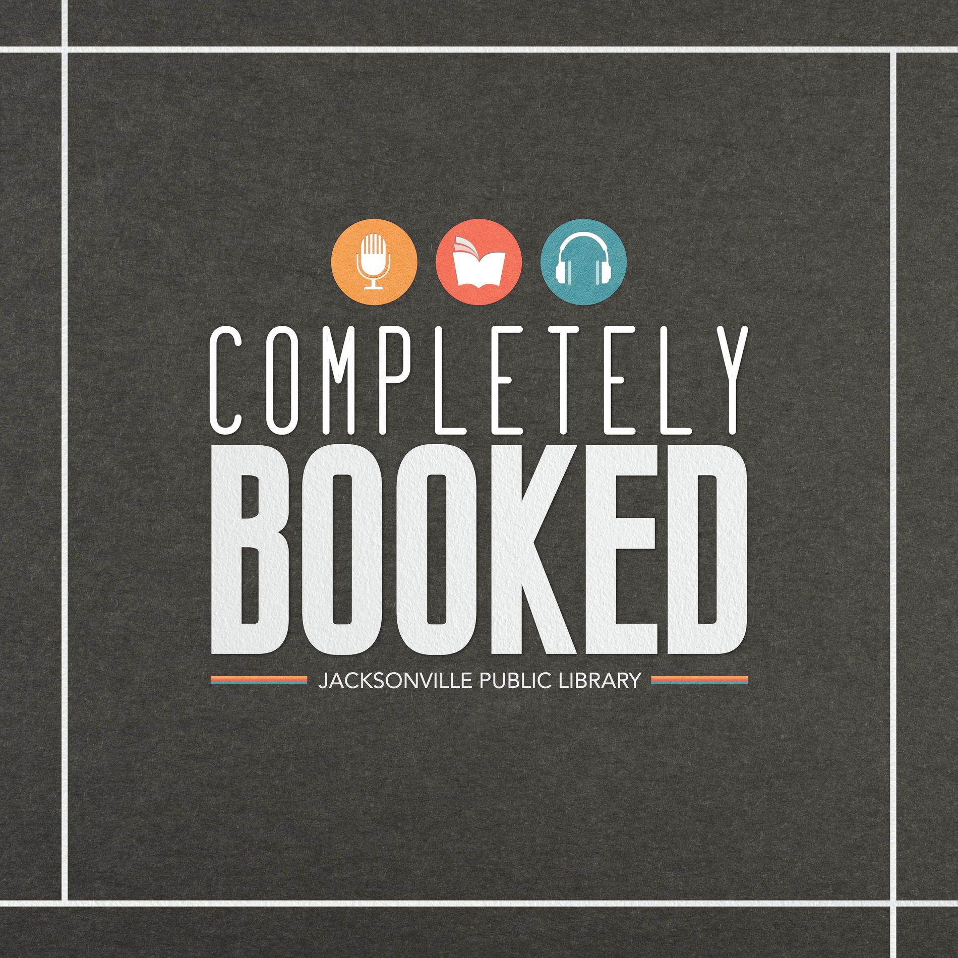 Show cover of Completely Booked - Official Podcast of the Jacksonville Public Library