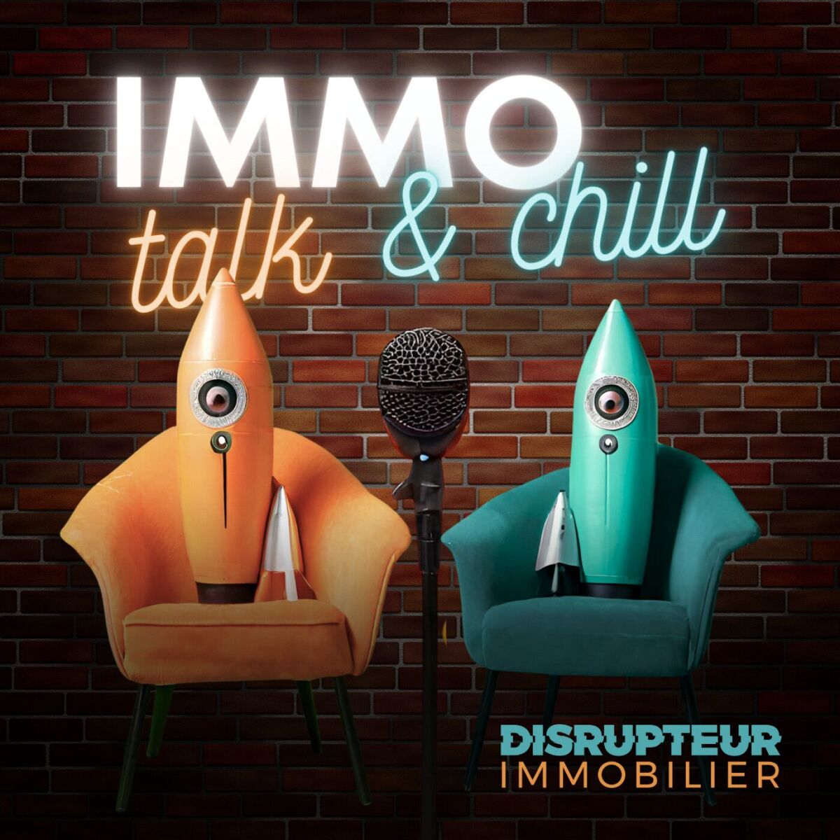 Show cover of IMMO Talk & Chill par DISRUPTEUR IMMOBILIER