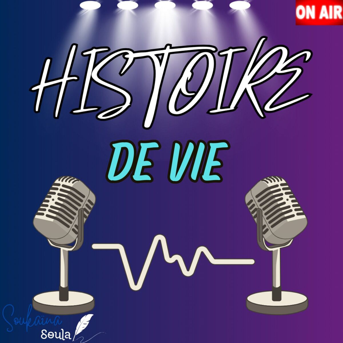Show cover of Histoire de vie - Soukaïna Soula