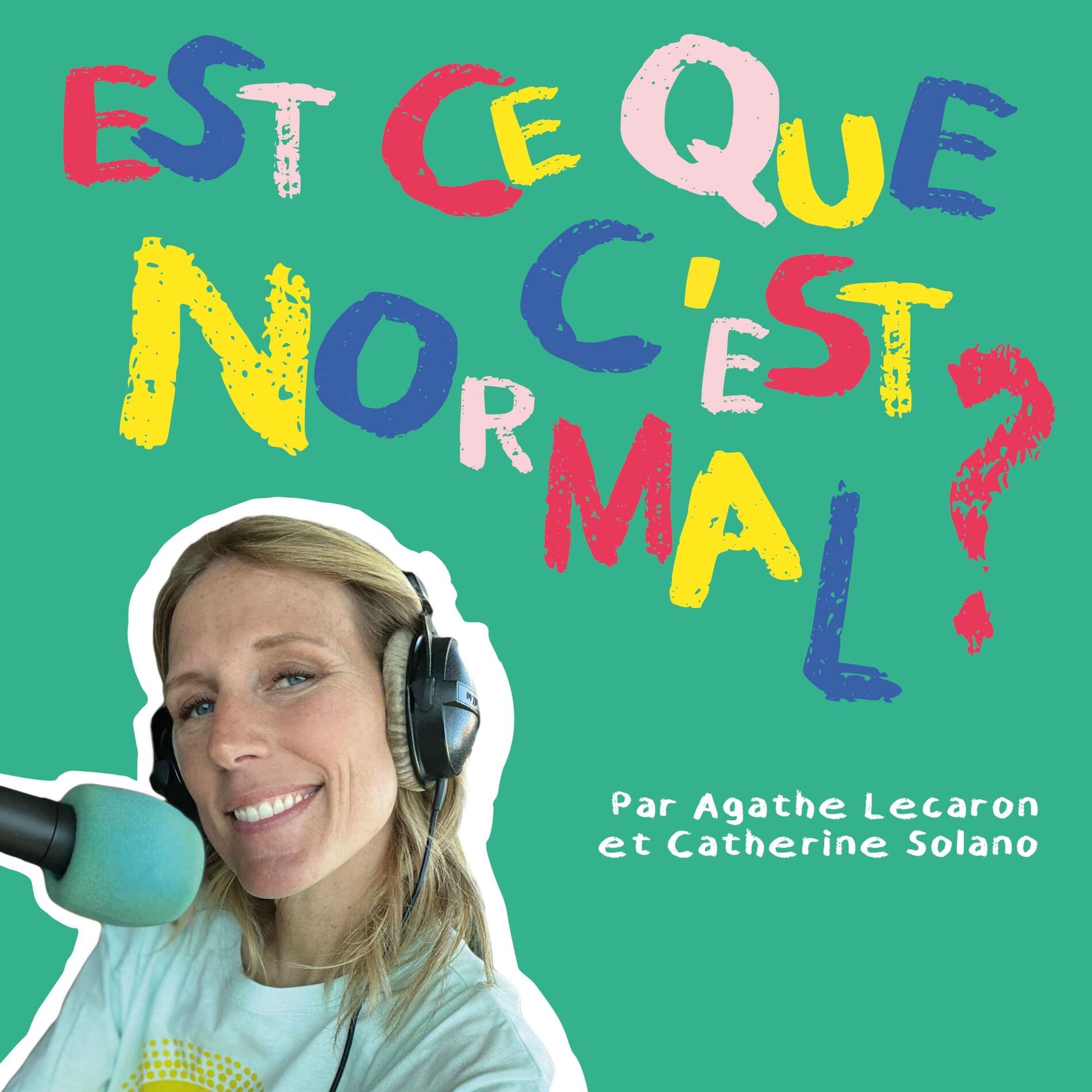 Show cover of Est-ce que c’est normal ?