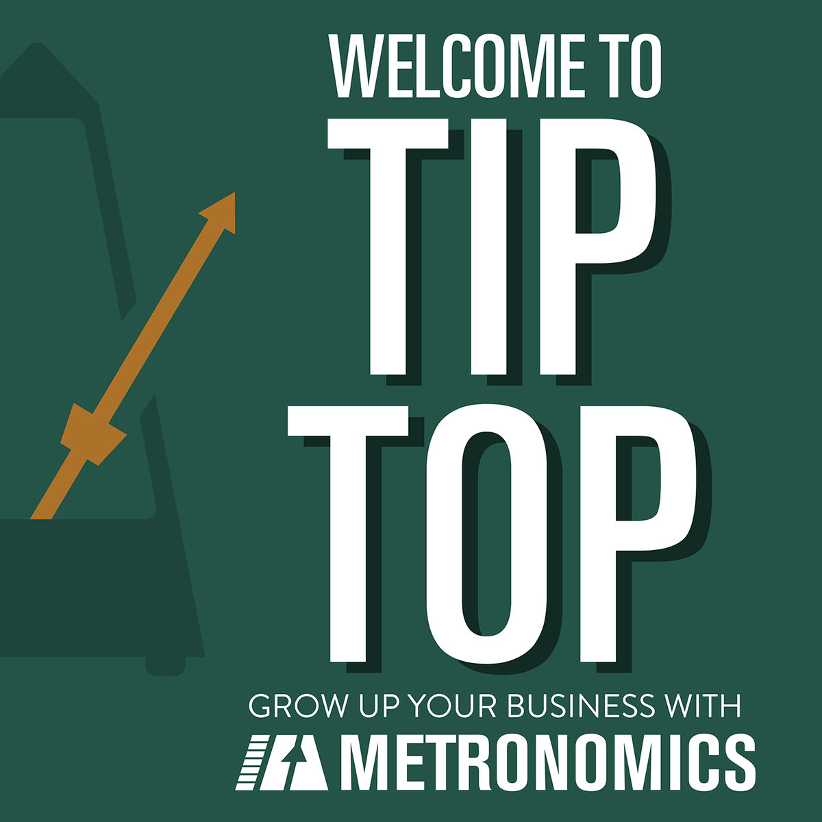 Show cover of Tip Top - Grow Up Your Business With Metronomics