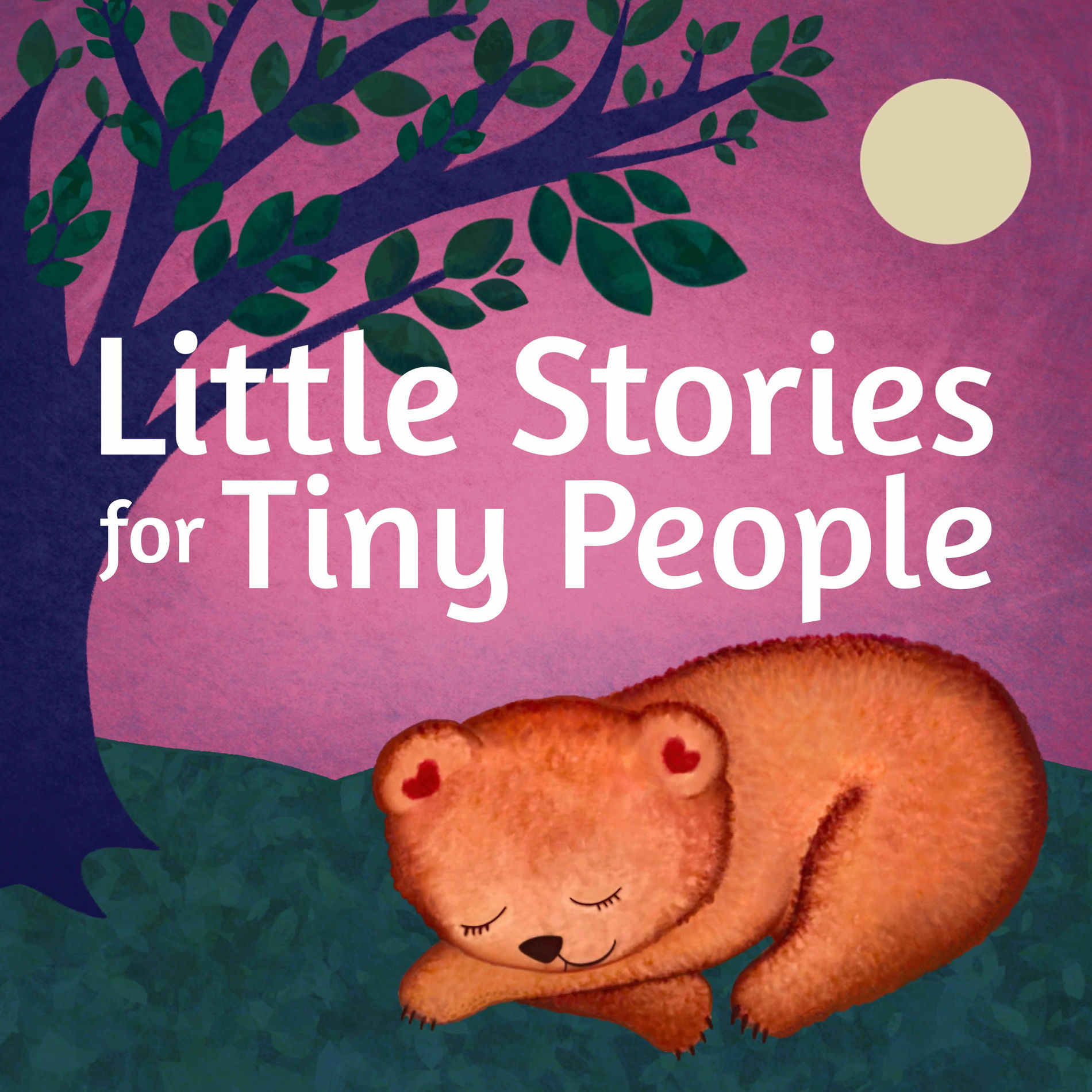 Show cover of Little Stories for Tiny People: Anytime and bedtime stories for kids