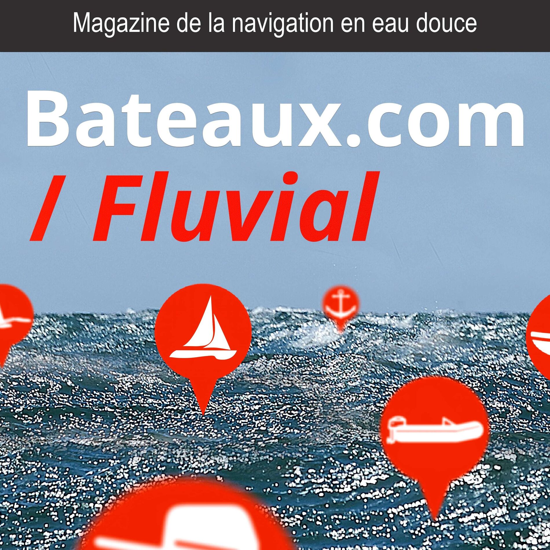 Show cover of Navigation Fluviale, le magazine de la vie des fleuves et des canaux, de la navigation intérieure en eau douce de Bateaux.com