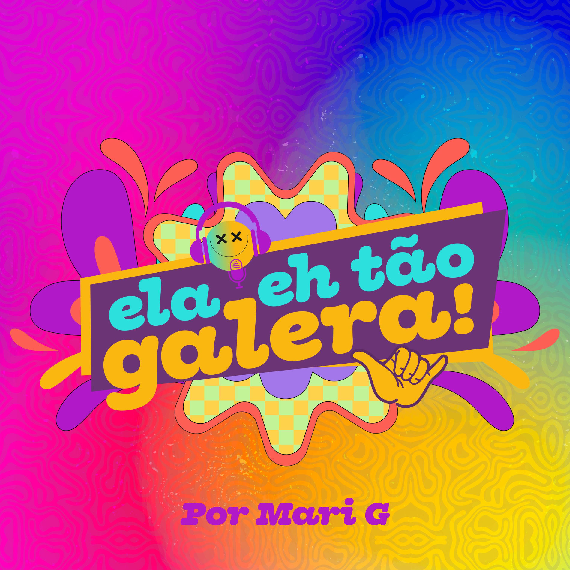 Show cover of Ela É Tão Galera!