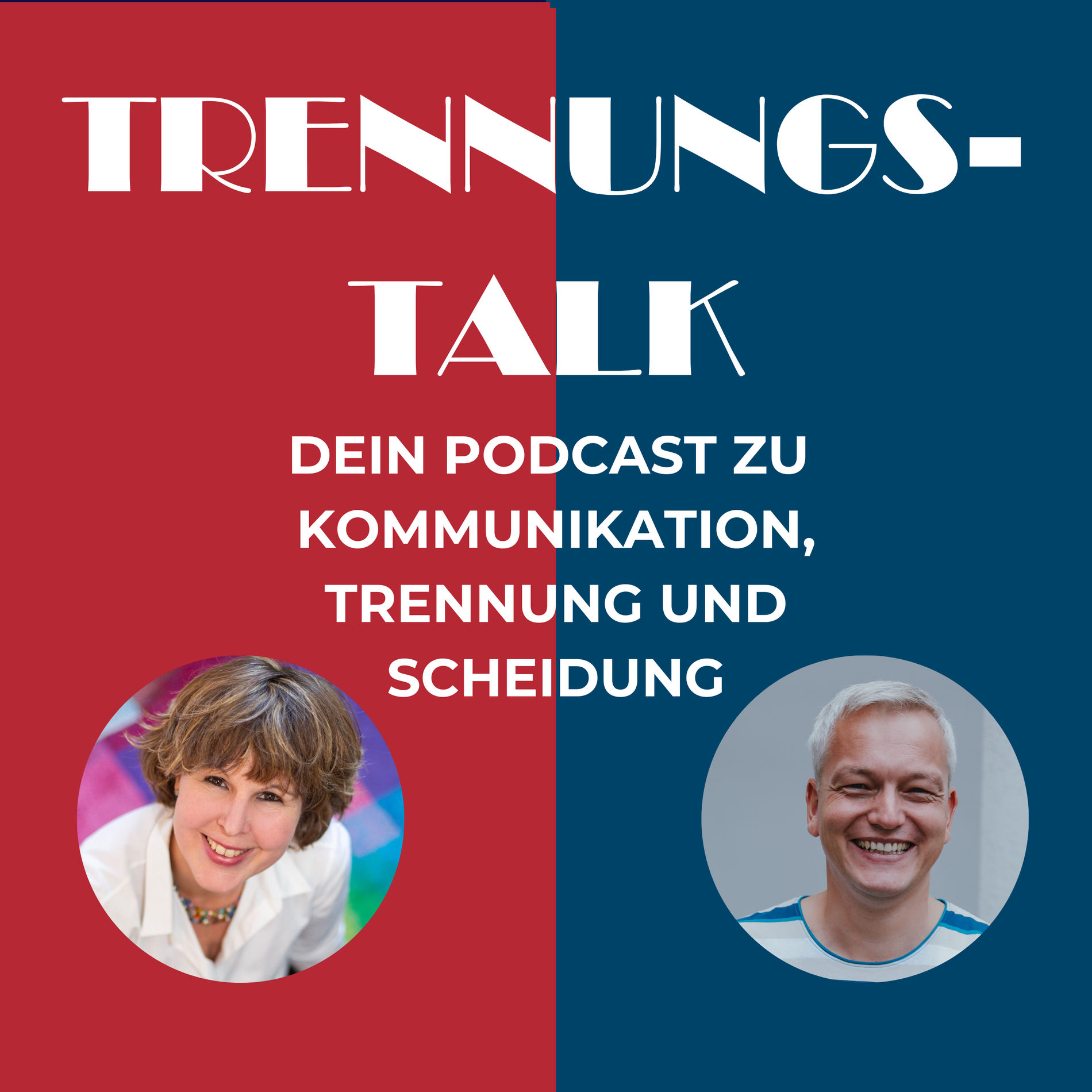Show cover of Trennungs-Talk - Kommunikation, Gefühle und Rechtliches in Beziehung, Trennung und Scheidung | Ivonne Beneke und Sven Braukmüller