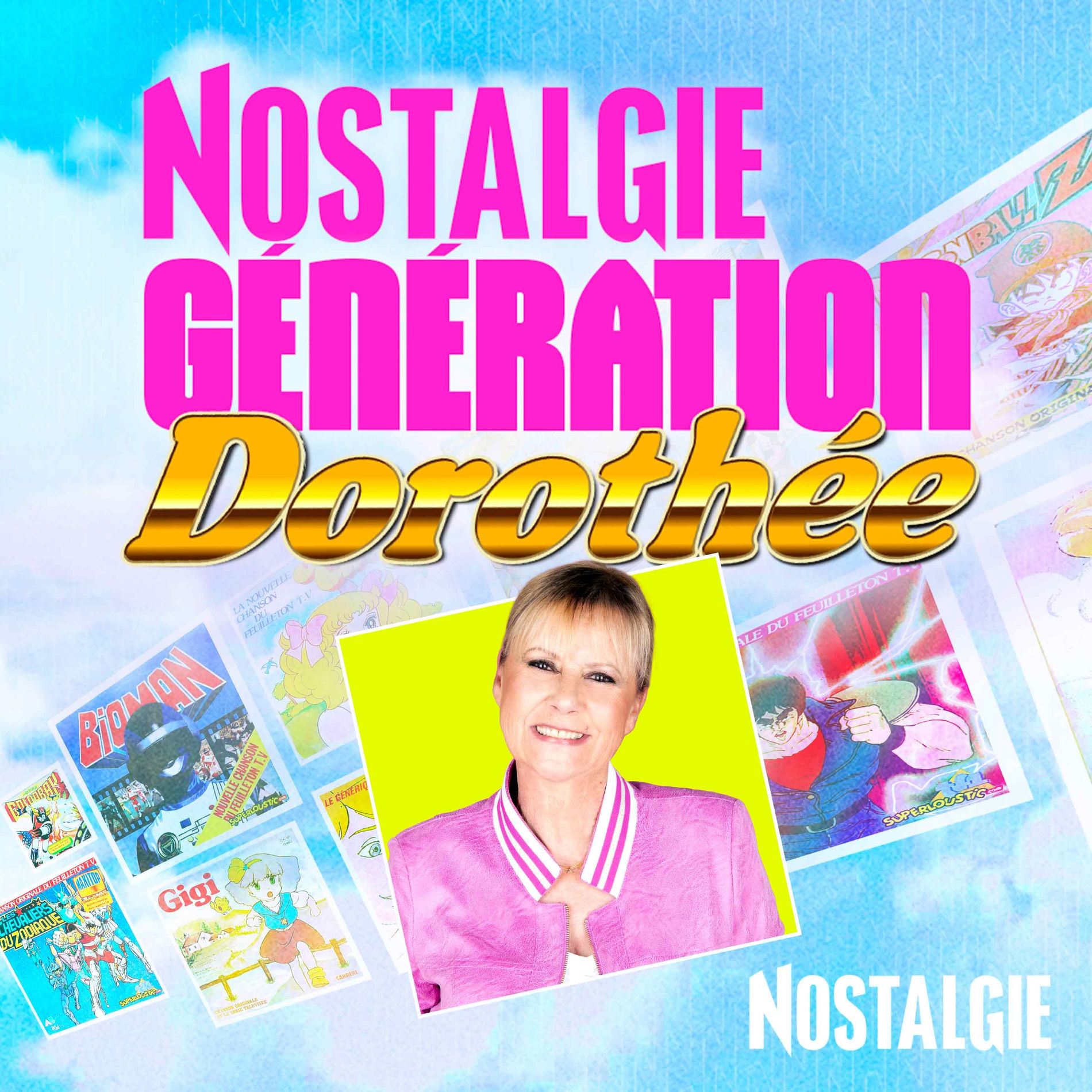 Show cover of Nostalgie Génération Dorothée