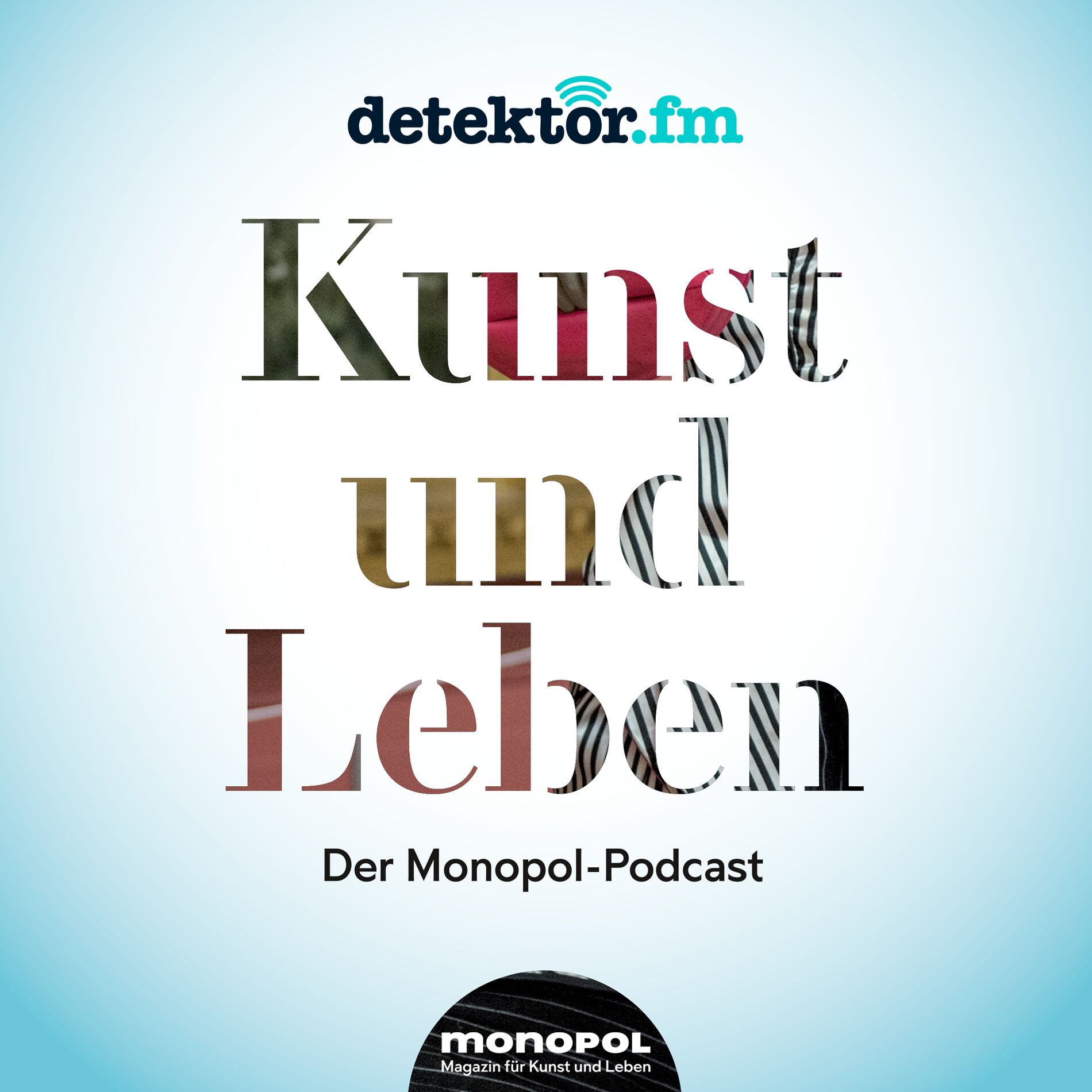 Show cover of Kunst und Leben – Der Monopol Podcast