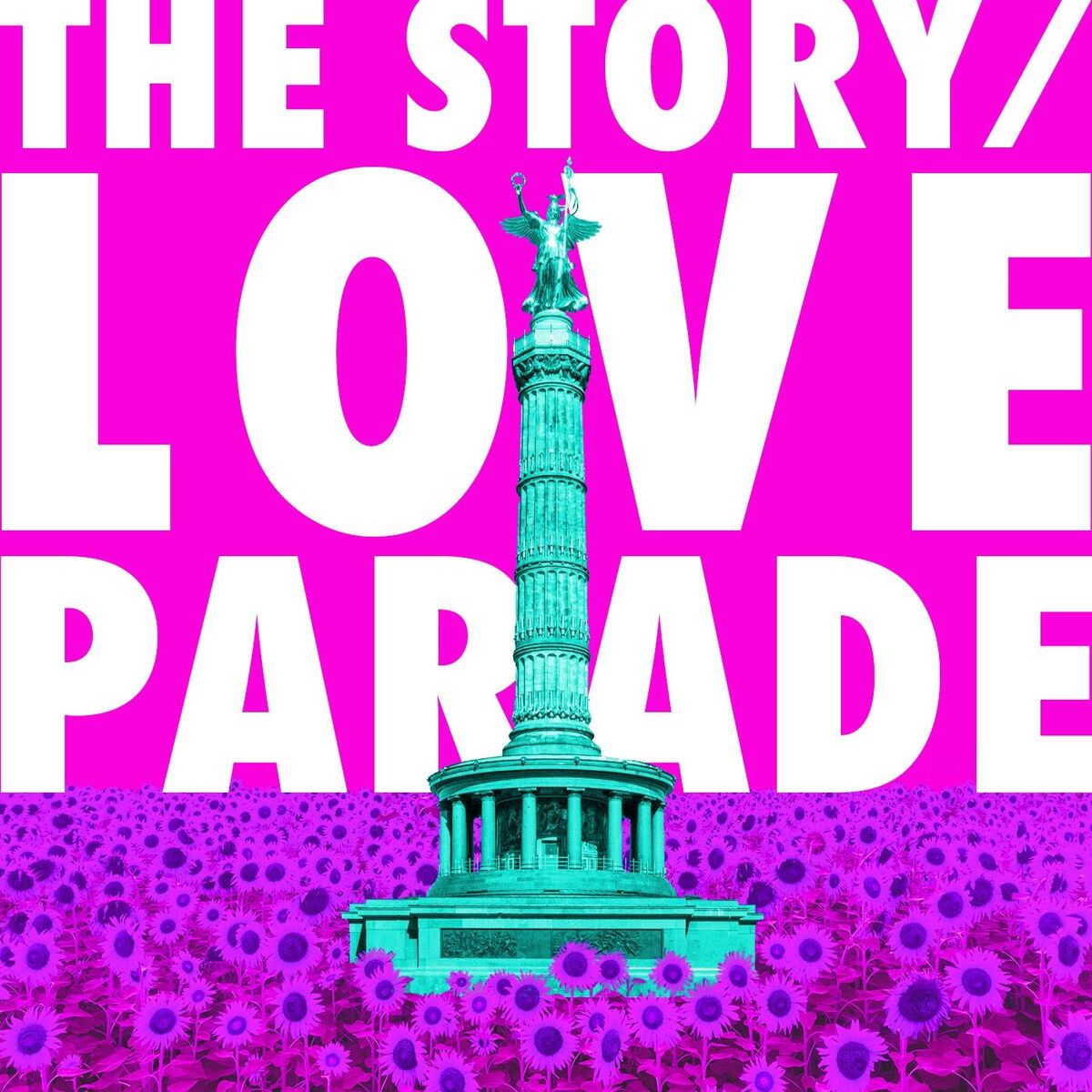 Show cover of The Story / Loveparade