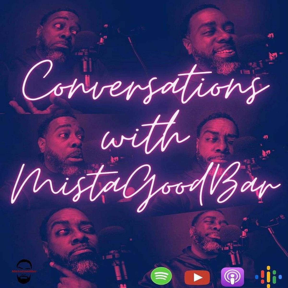 Show cover of Conversations With MistaGoodBar