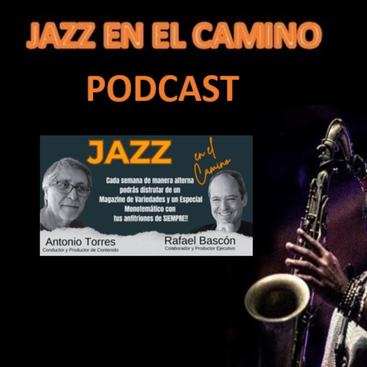 Show cover of JAZZ EN EL CAMINO PODCAST