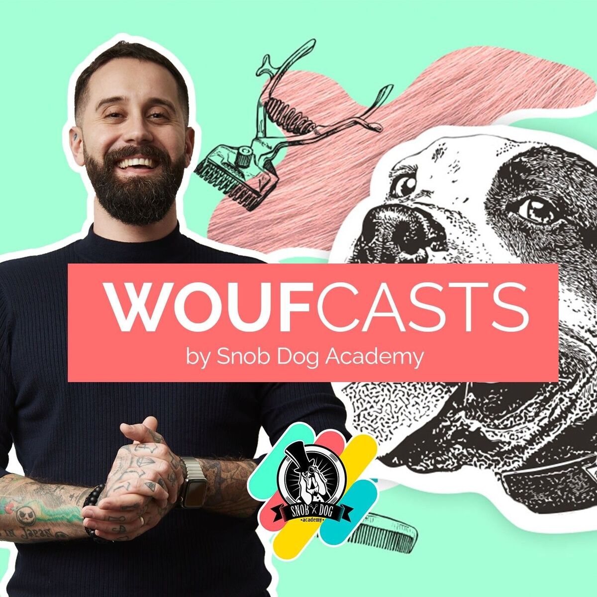 Show cover of Wouf'Casts : les Podcasts Animaliers by Snob Dog Academy